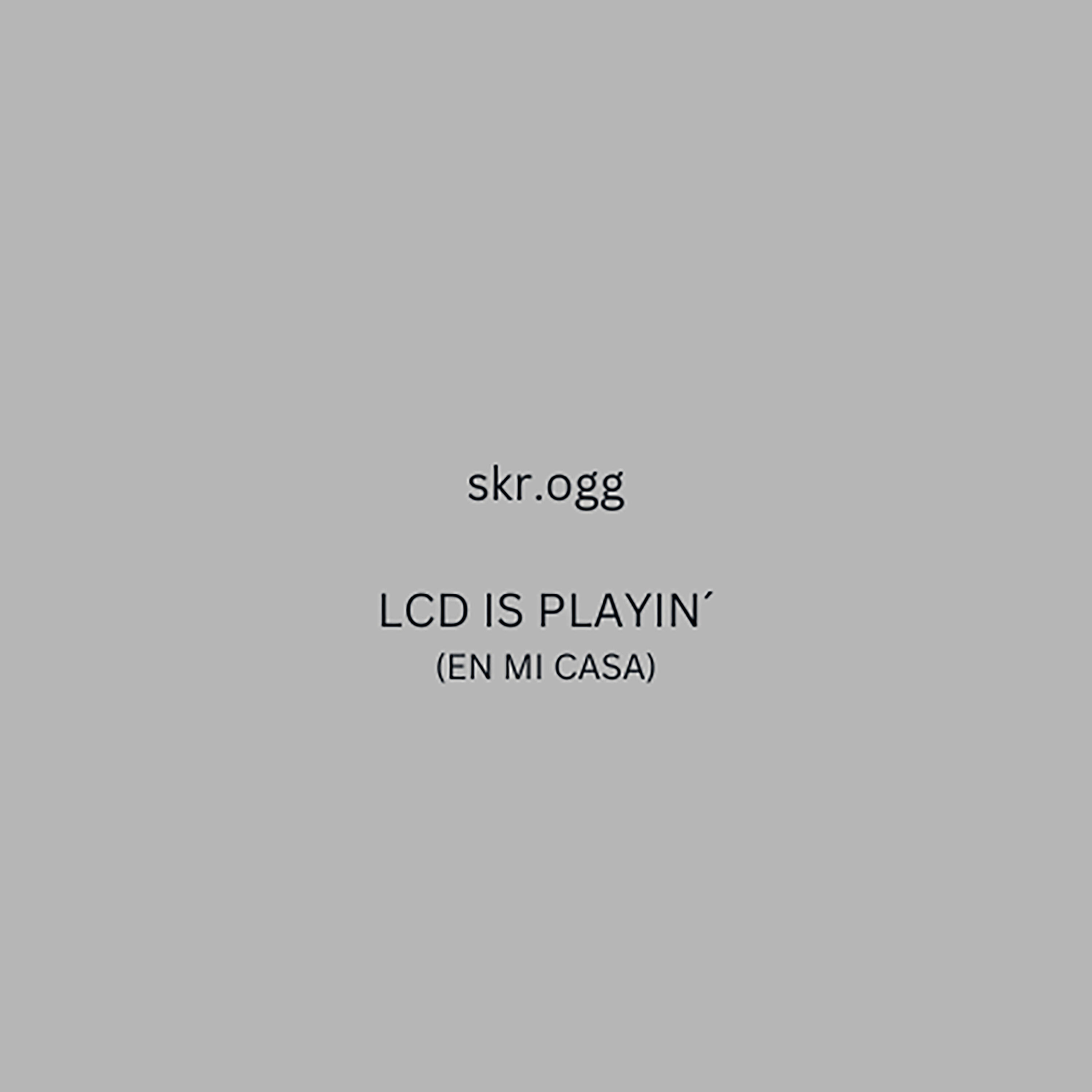 Релиз Lcd Is Playin' (En Mi Casa)