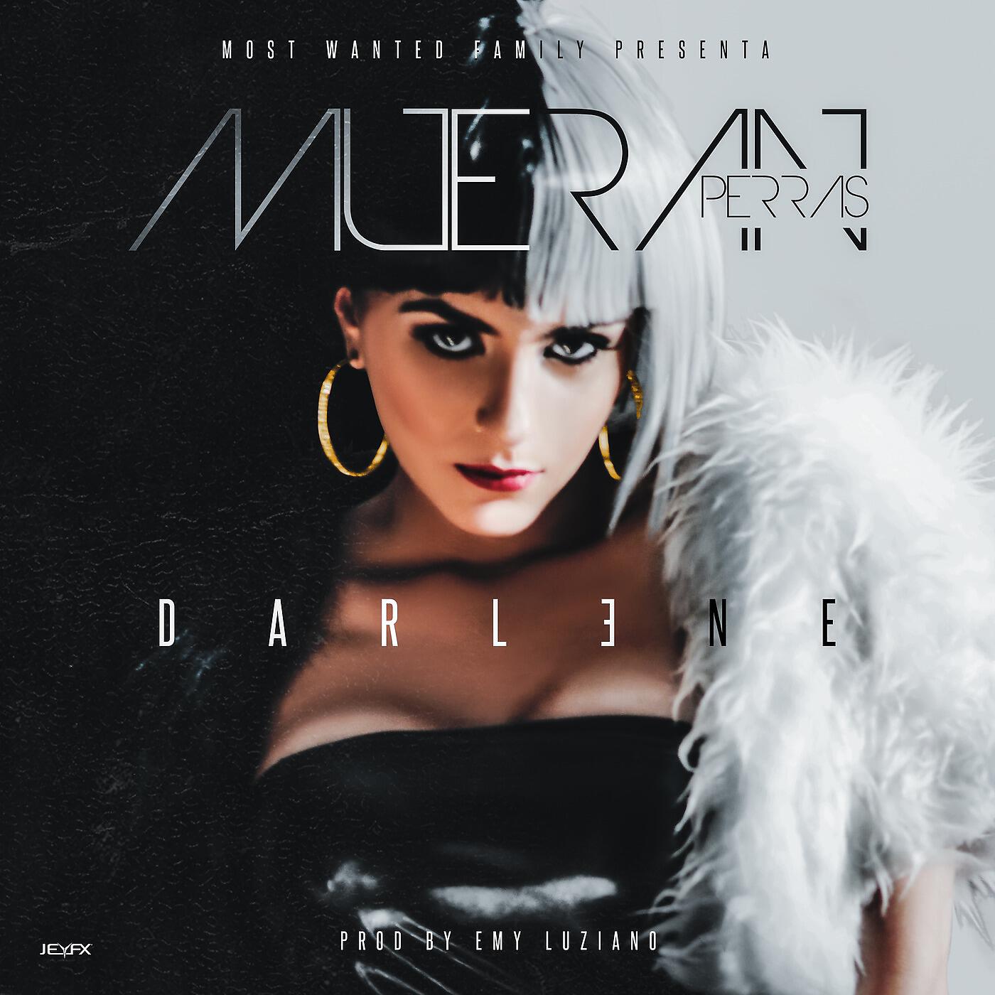 Скачать песню Darlene - Mueran Perras бесплатно в MP3 для Android и iOS