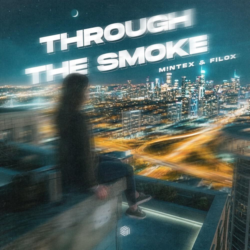 Релиз Through the Smoke