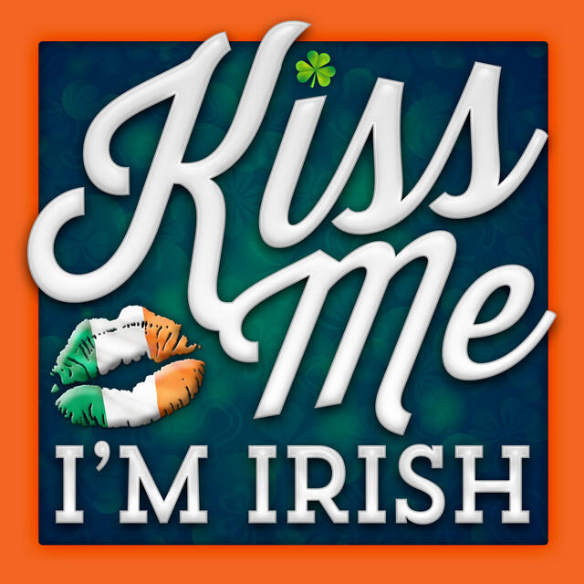 Релиз Kiss Me I'm Irish: Irish Music and Drinking Songs for Your St. Patrick's Day Pub Party