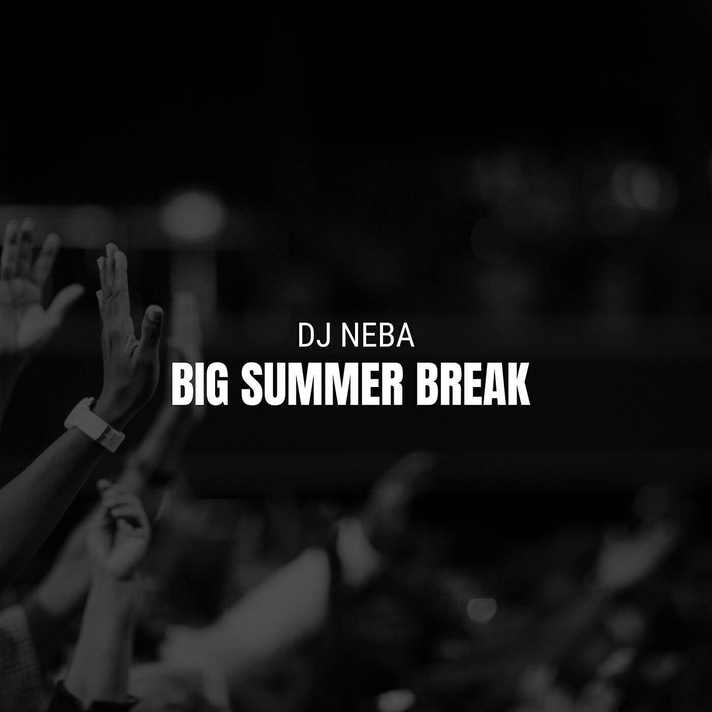 Релиз Big Summer Break