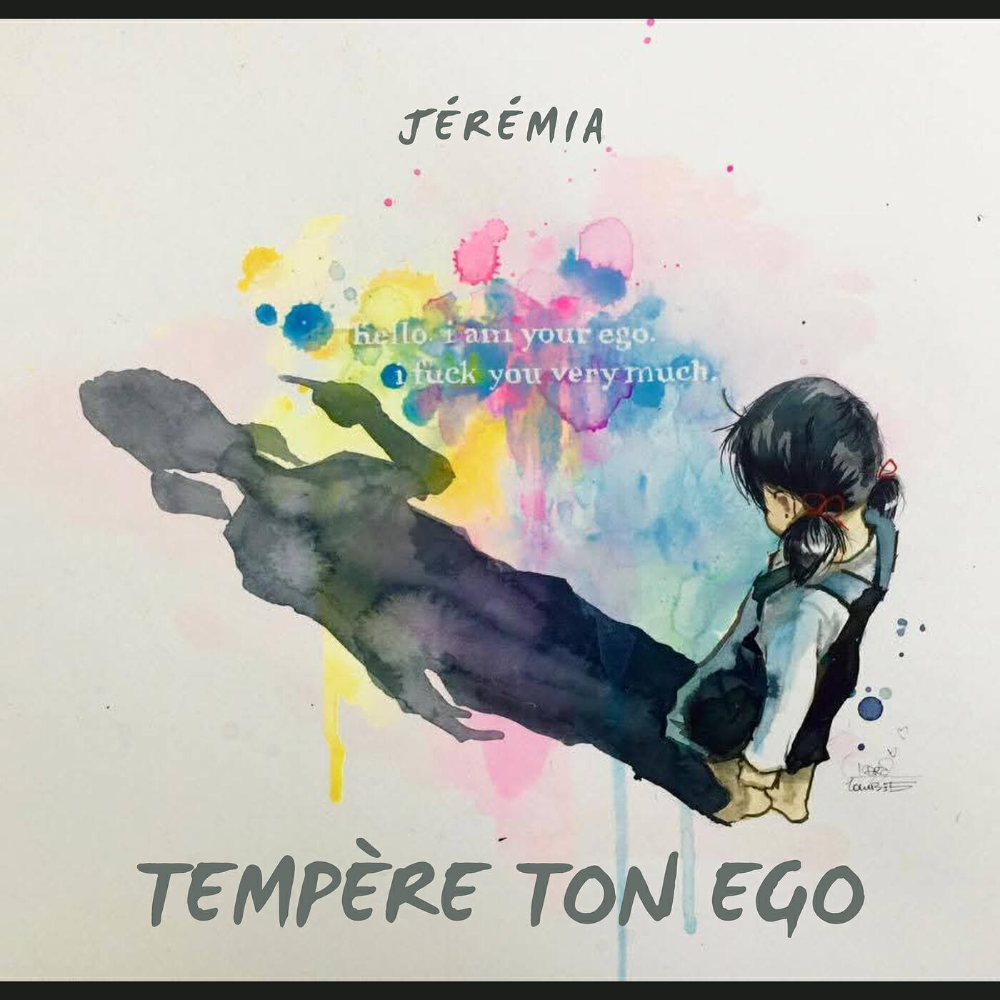 Релиз Tempère ton Ego