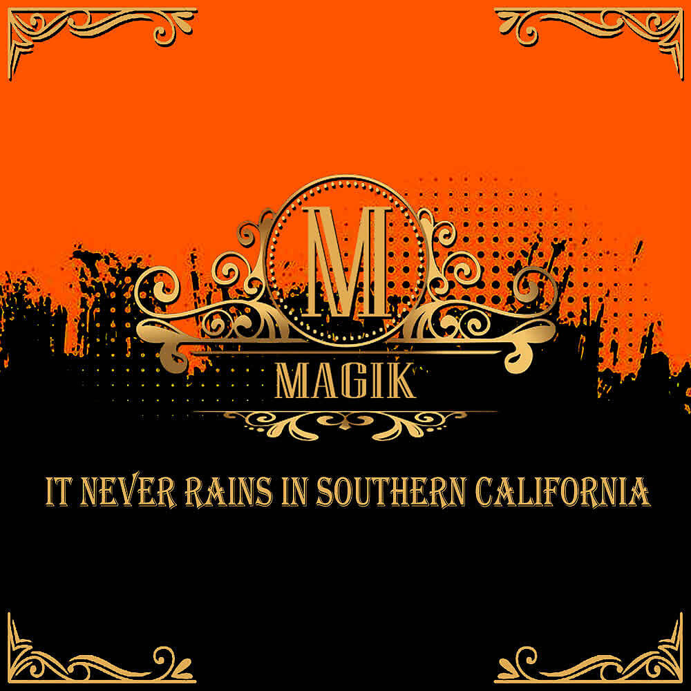 Релиз It Never Rains in Southern California