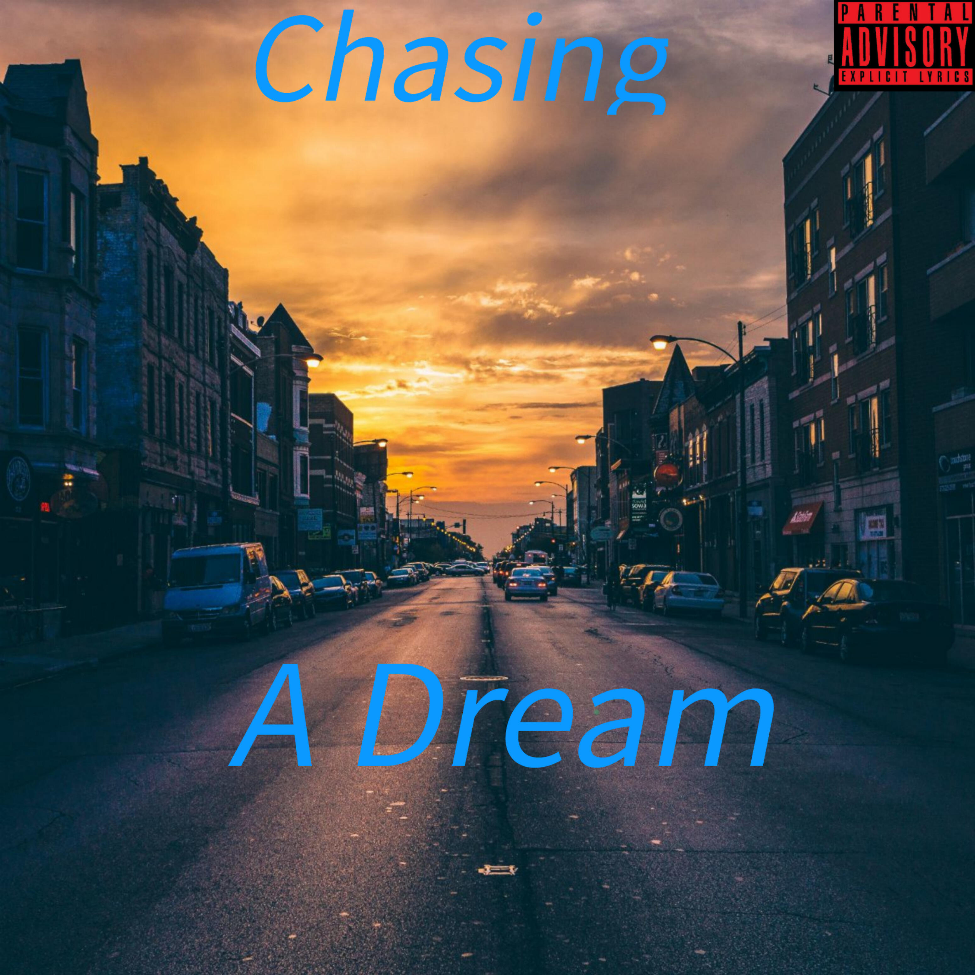 Релиз Chasing a Dream