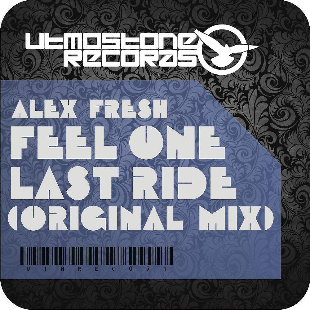 Релиз Feel One Last Ride