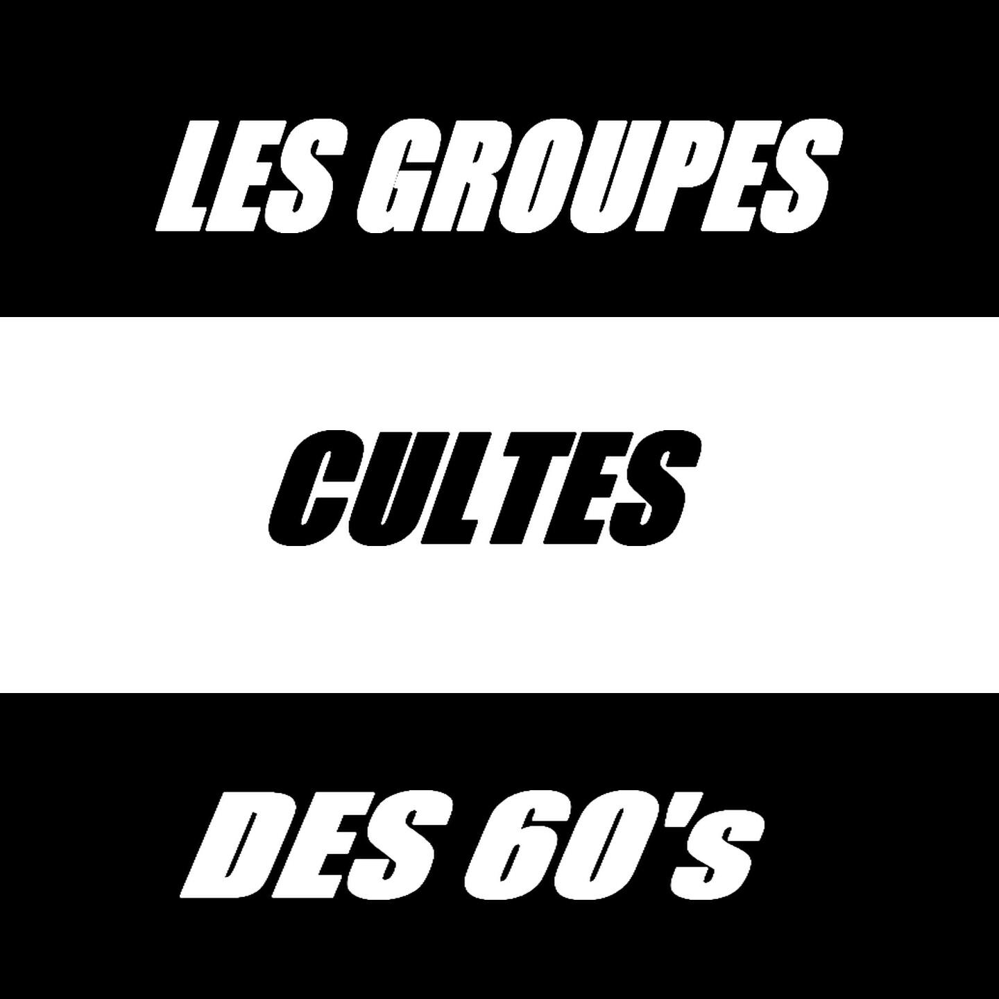Релиз Les groupes cultes des 60's
