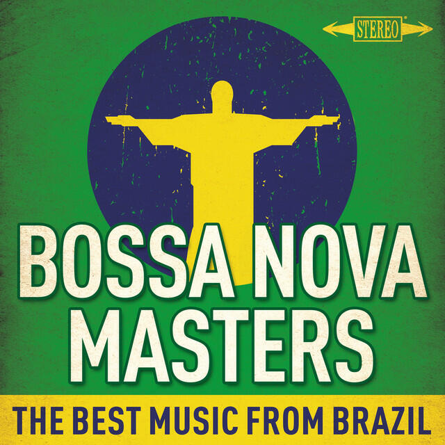 Релиз Bossa Nova Masters : The Best Music from Brazil