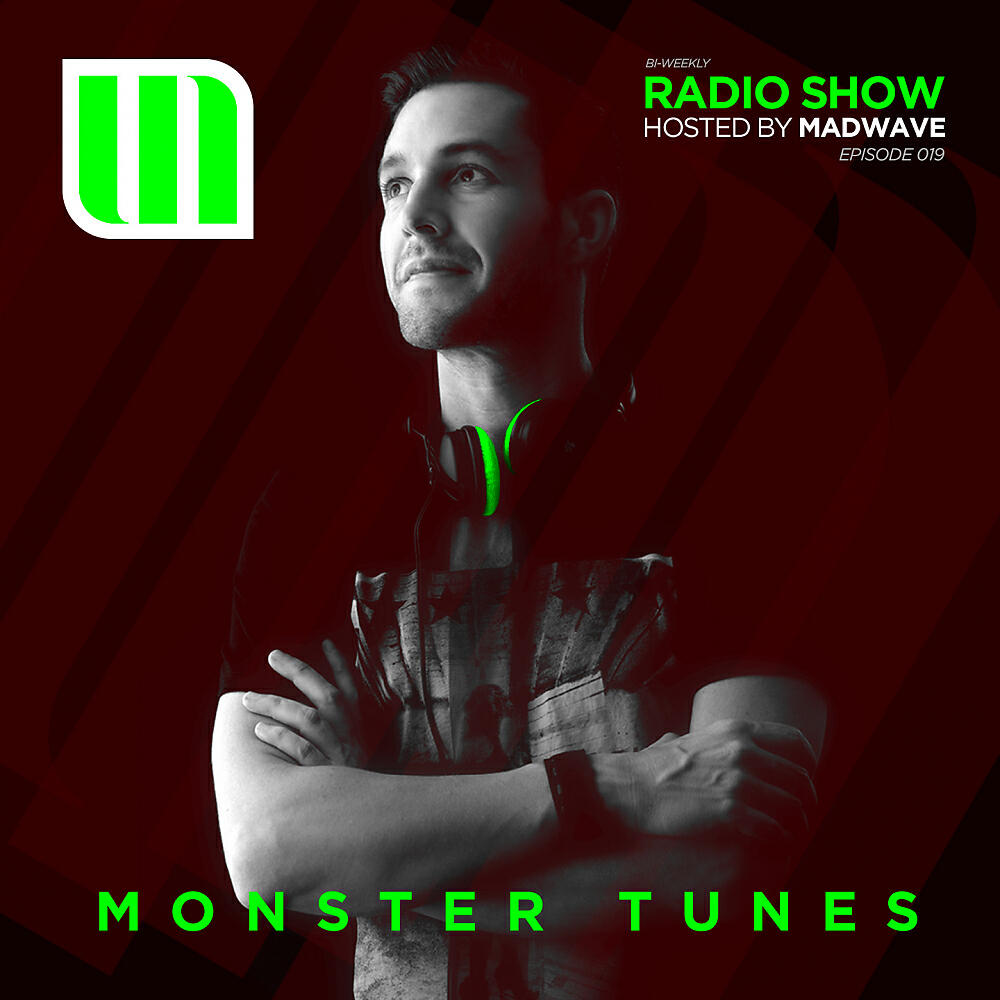 Релиз Monster Tunes Radio Show - Episode 019