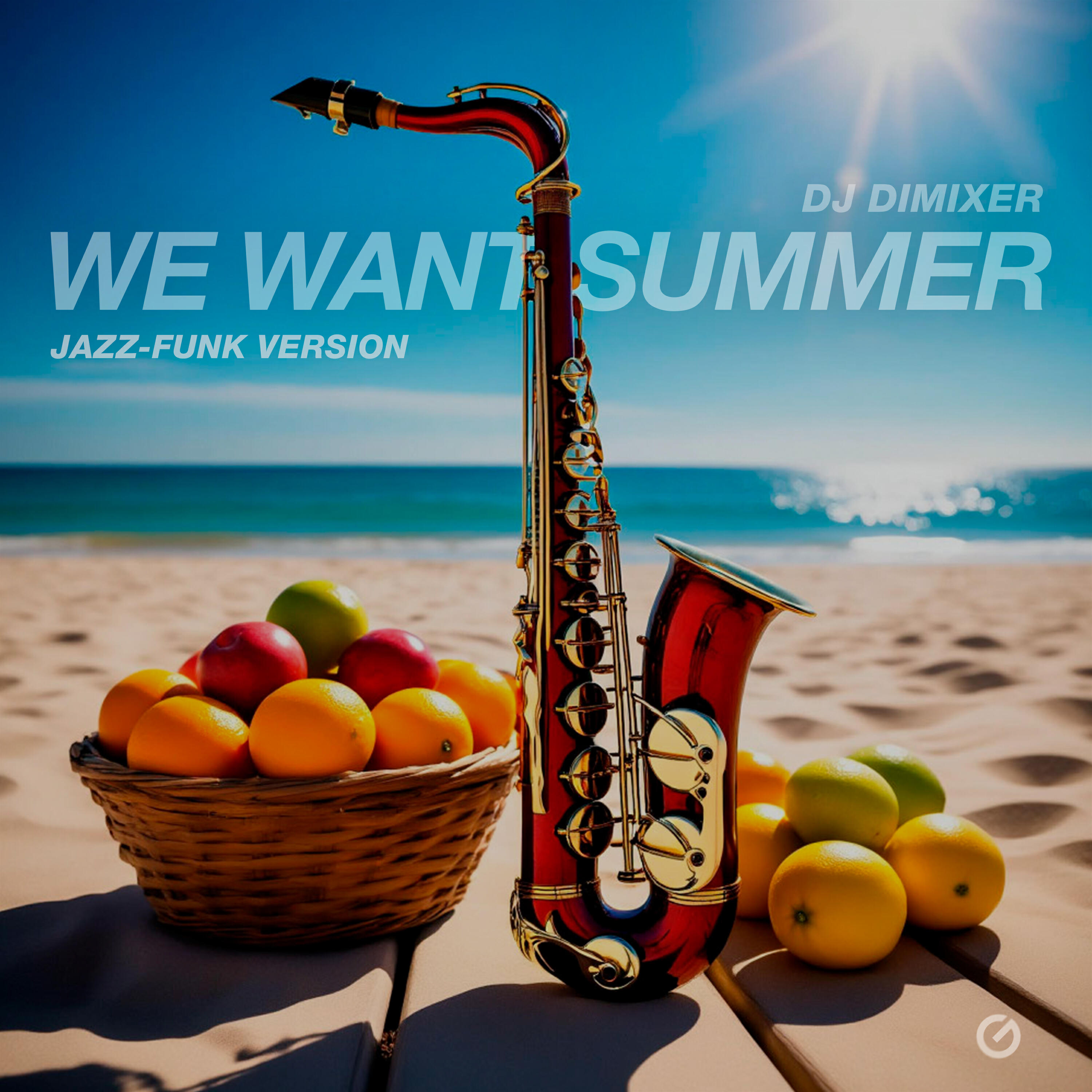 Релиз We Want Summer