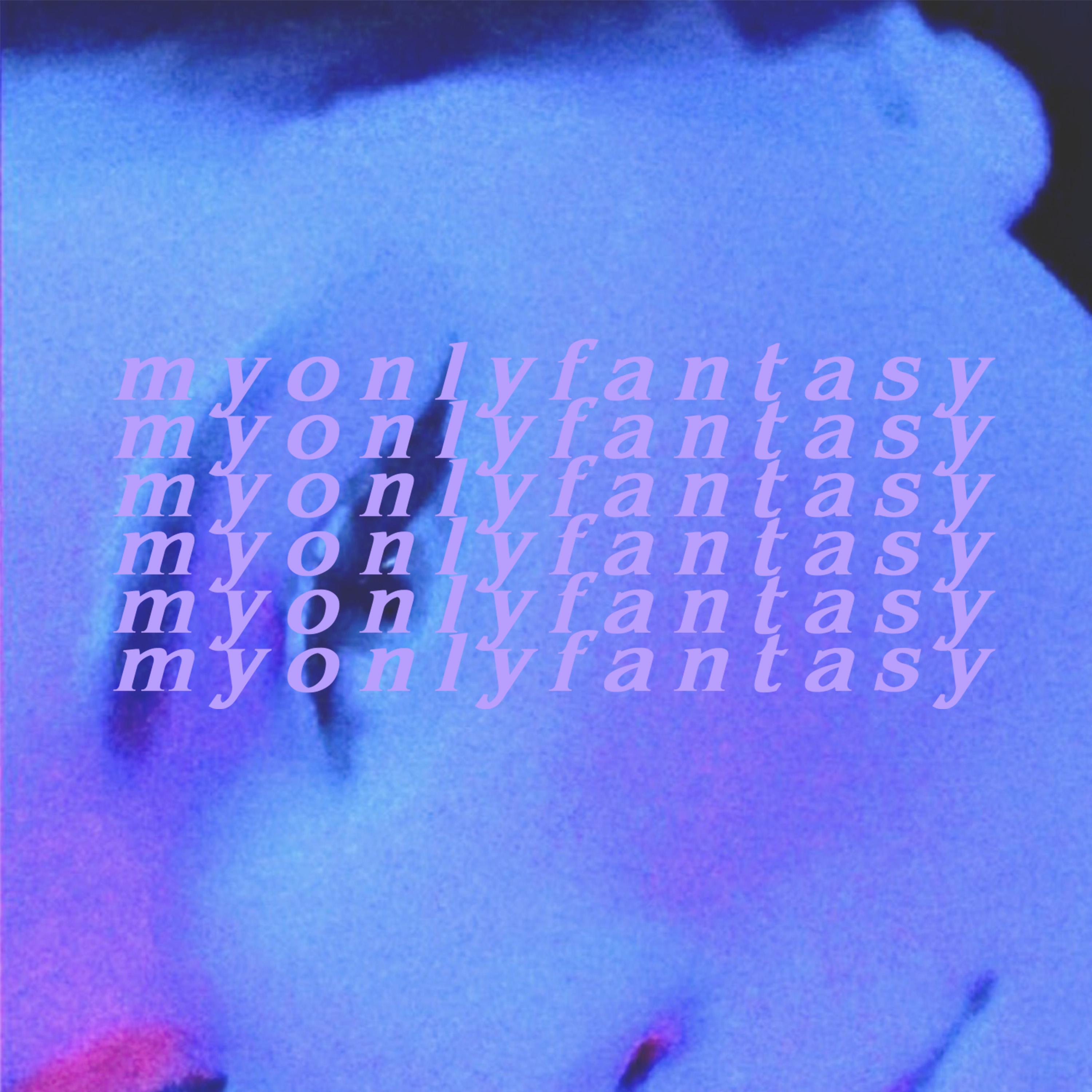 Релиз my only fantasy