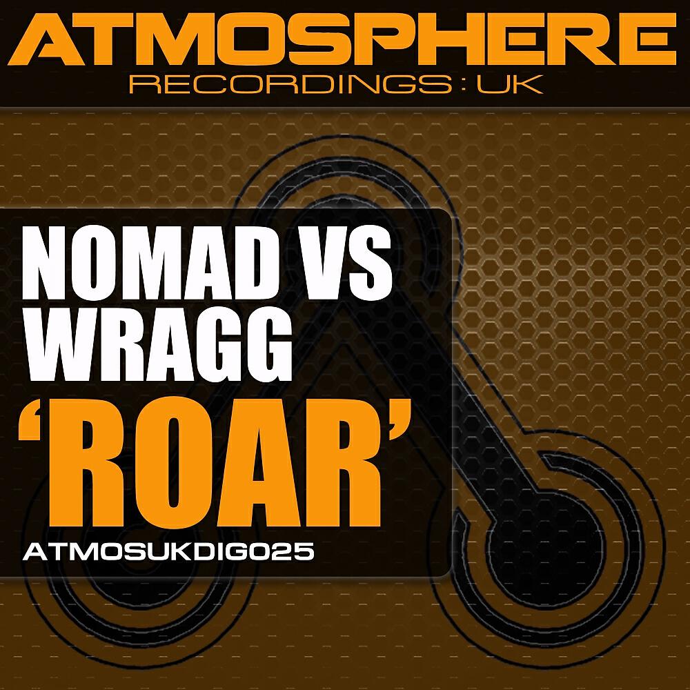 Nomad, Wragg - Roar