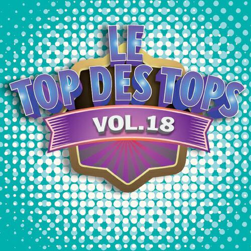 Релиз Le Top des Tops des années 80 / 90, Vol. 18