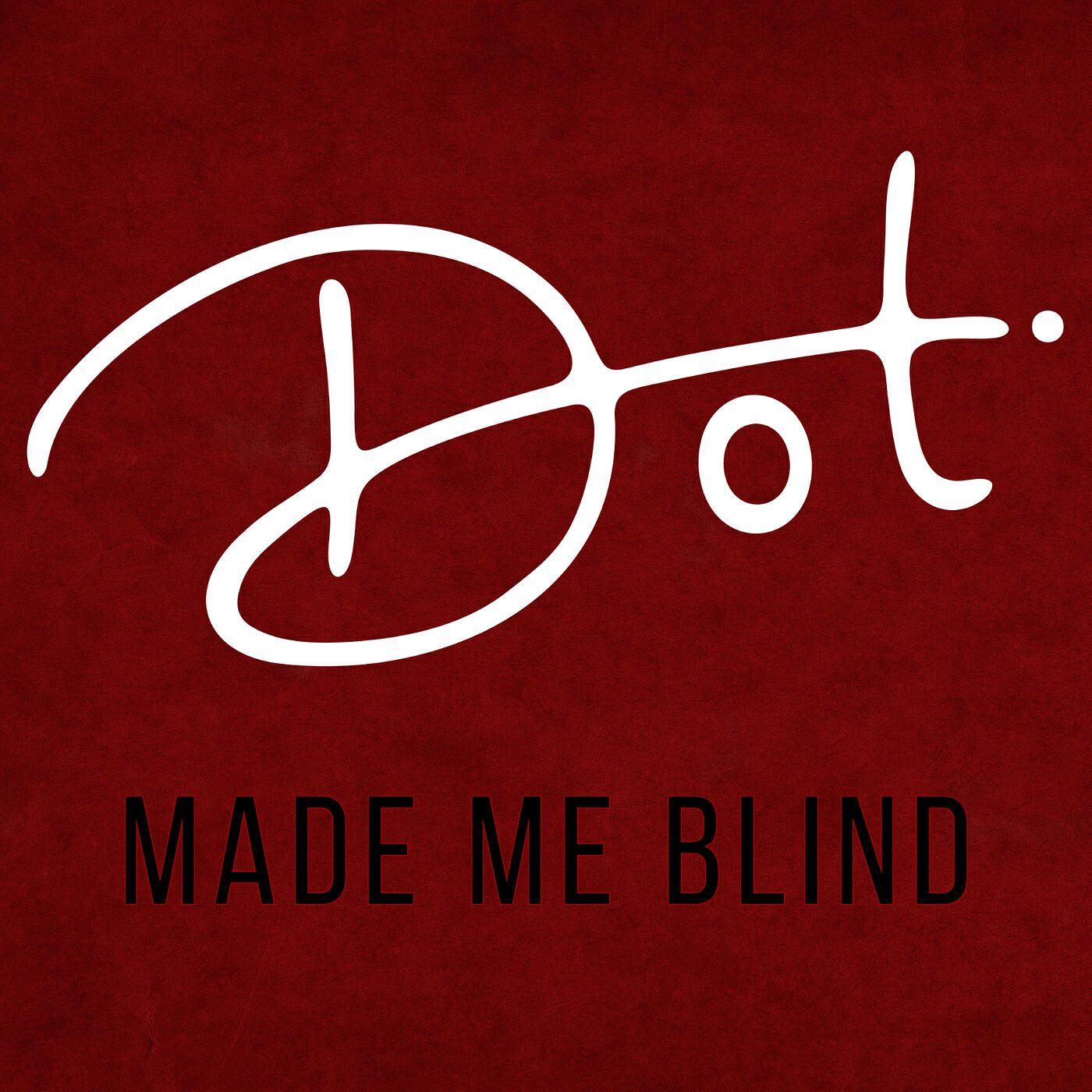 Релиз Made Me Blind