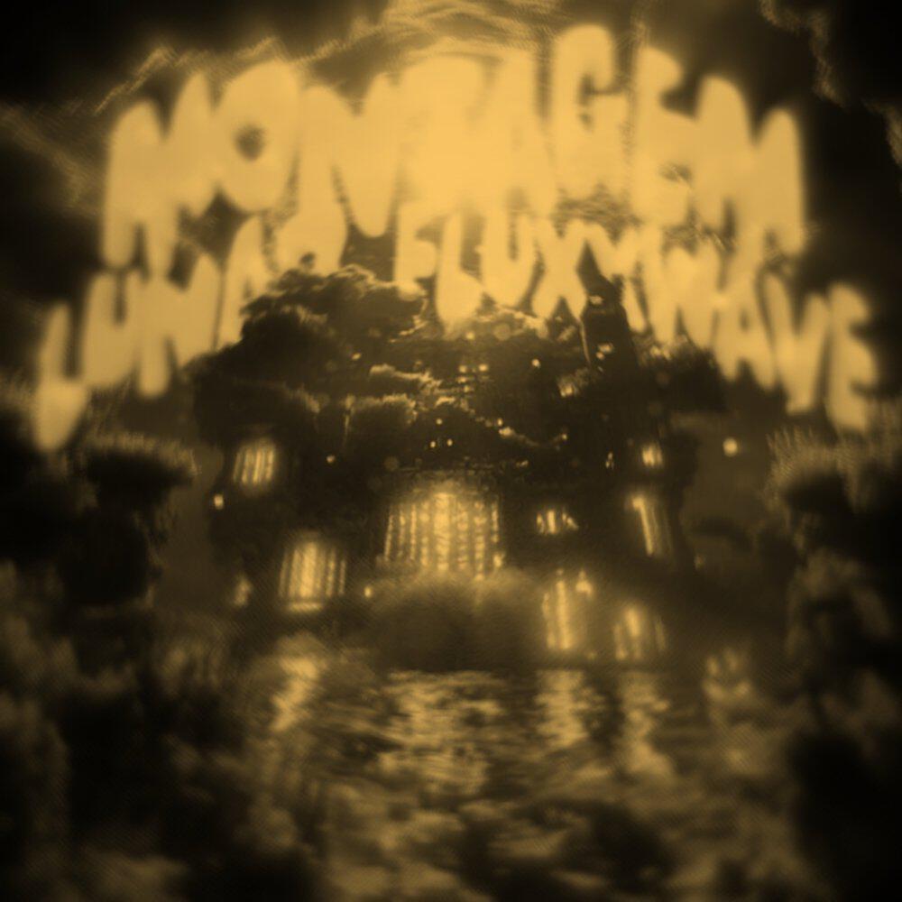Релиз MONTAGEM LUNAR FLUXXWAVE
