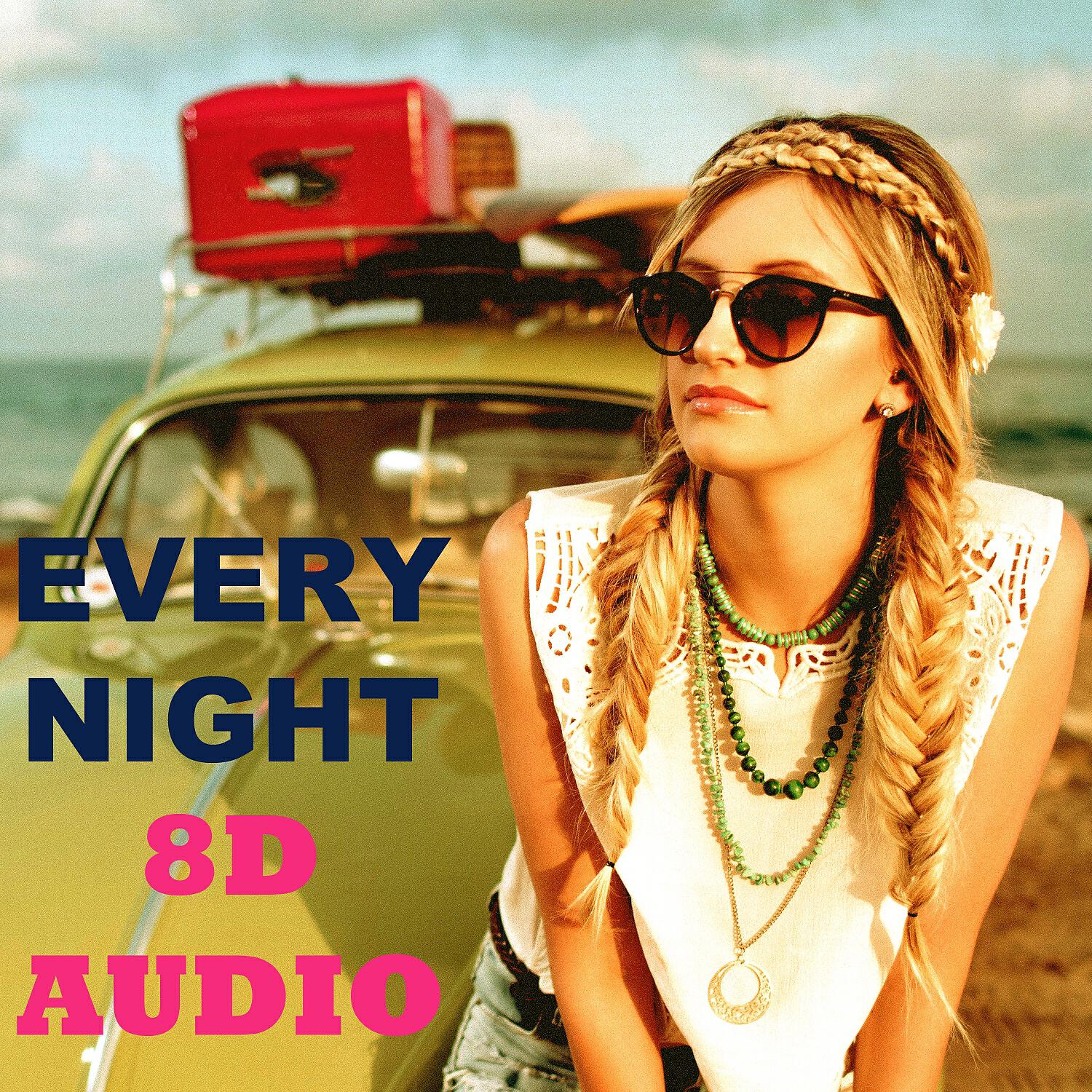 Релиз Every Night