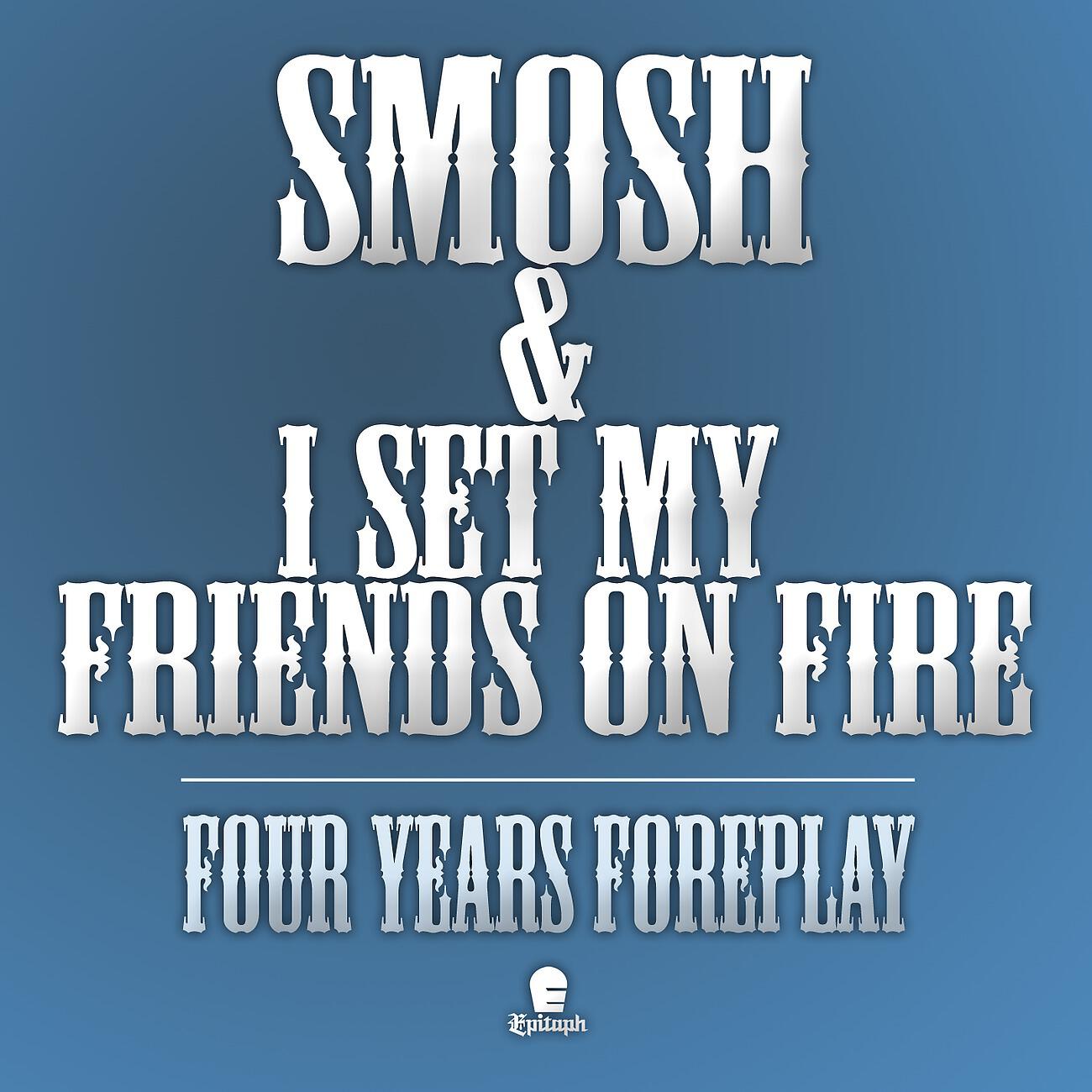 Релиз Four Years Foreplay