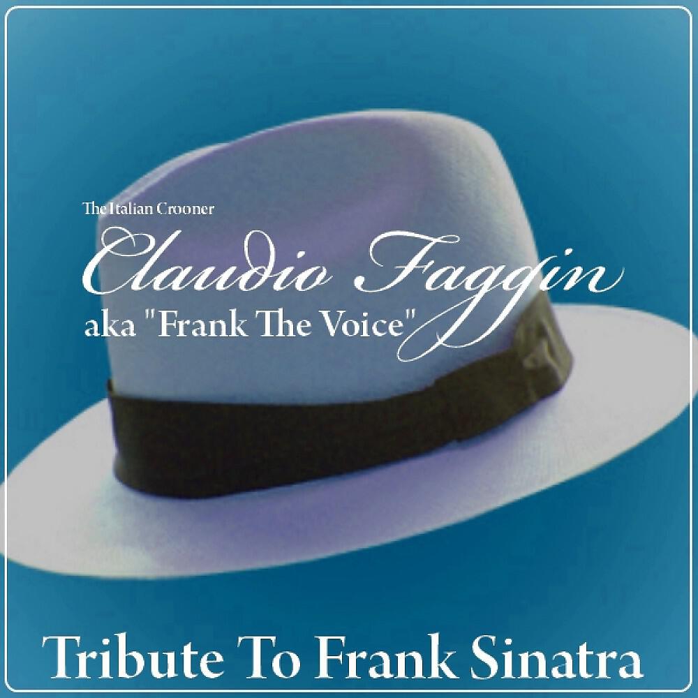 Релиз Tribute to Frank Sinatra (The Italian Crooner)