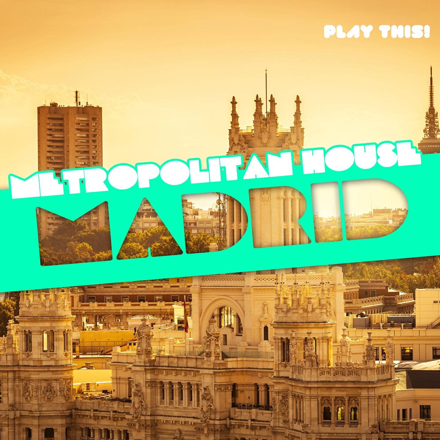 Релиз Metropolitan House: Madrid
