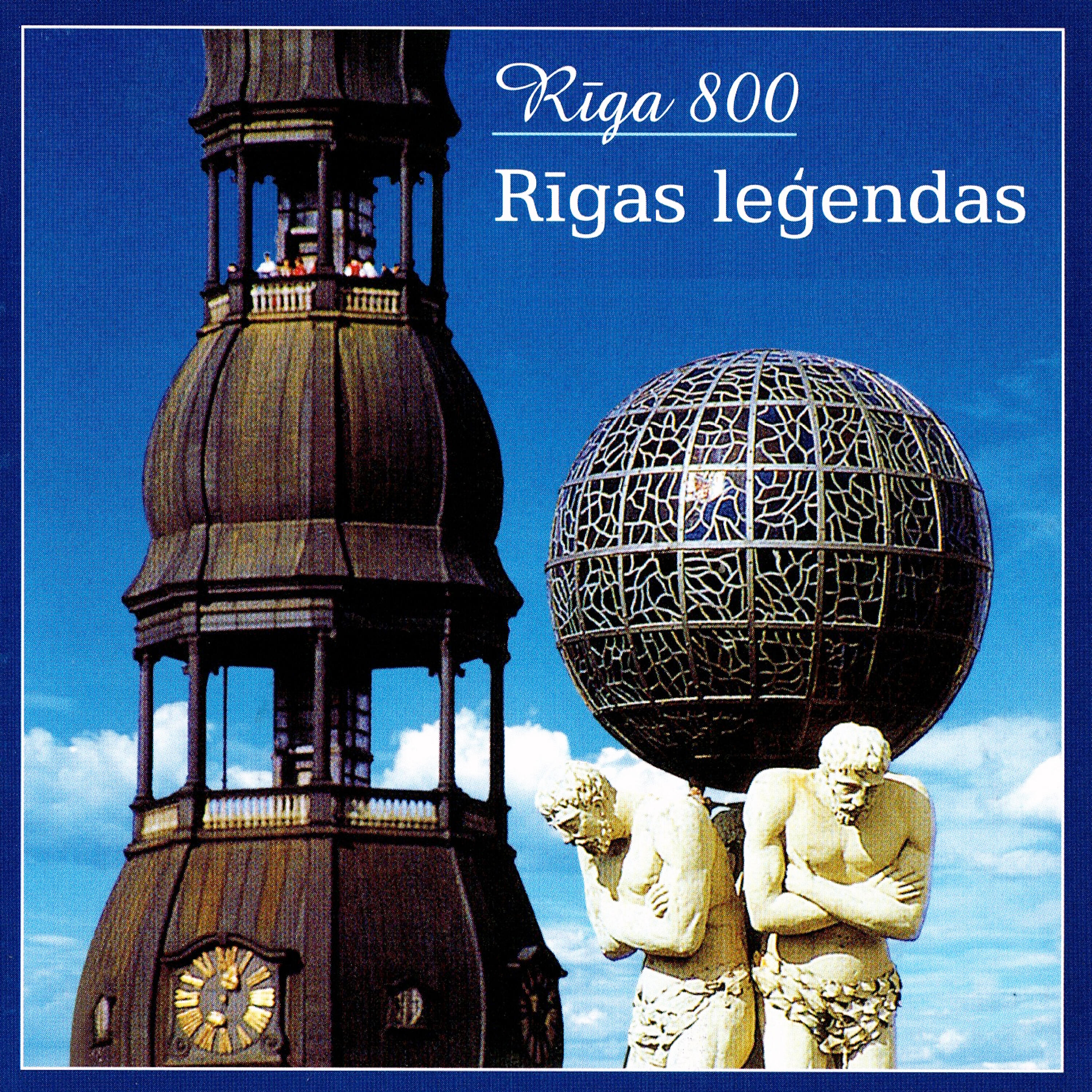 Релиз Rīgai 800 - Rīgas Leģendas