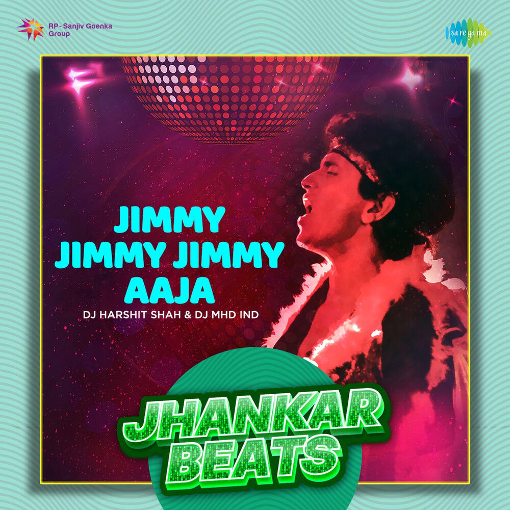 Релиз Jimmy Jimmy Jimmy Aaja (Jhankar Beats)