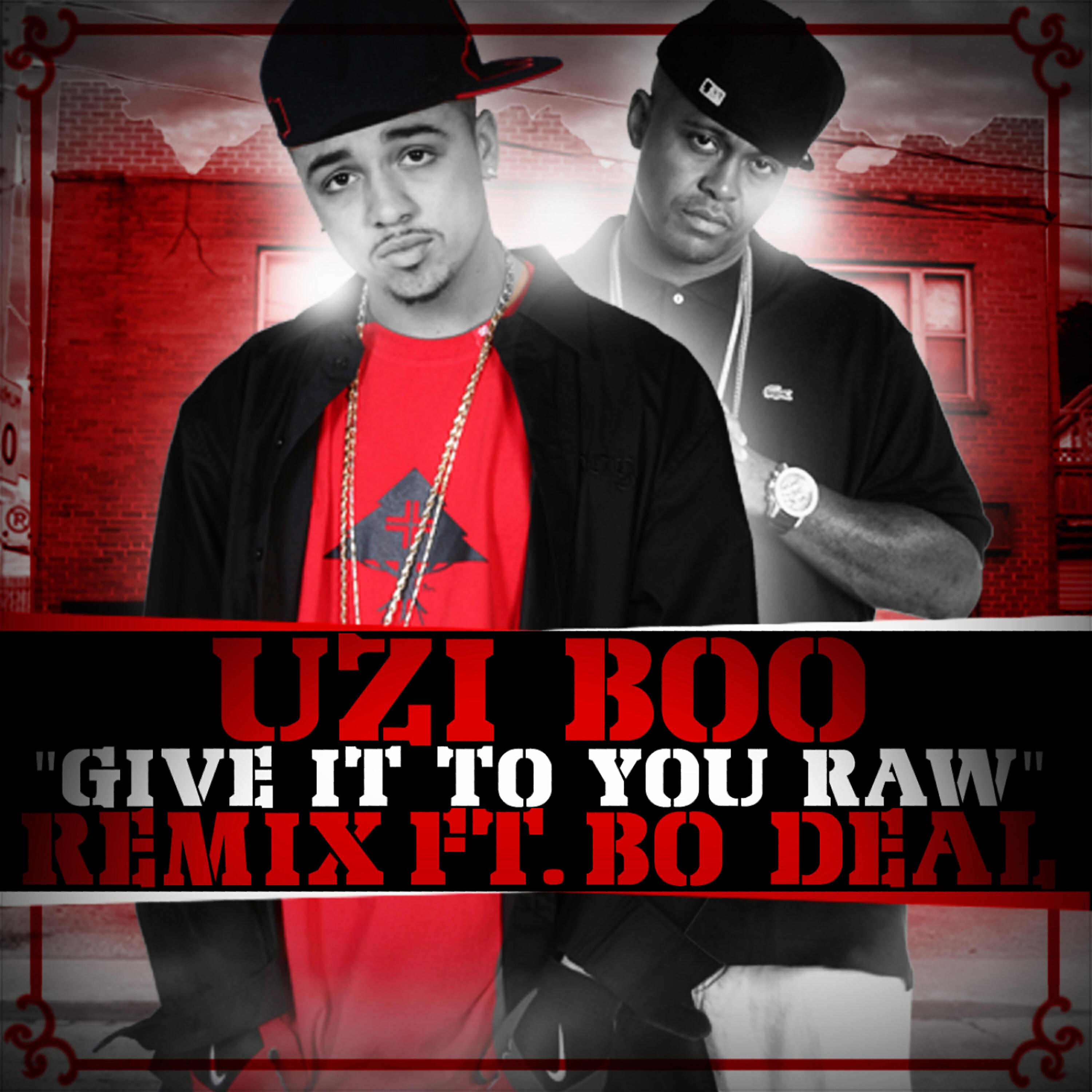 Релиз Give It To You Raw (Remix) (feat. Bo Deal) - Single