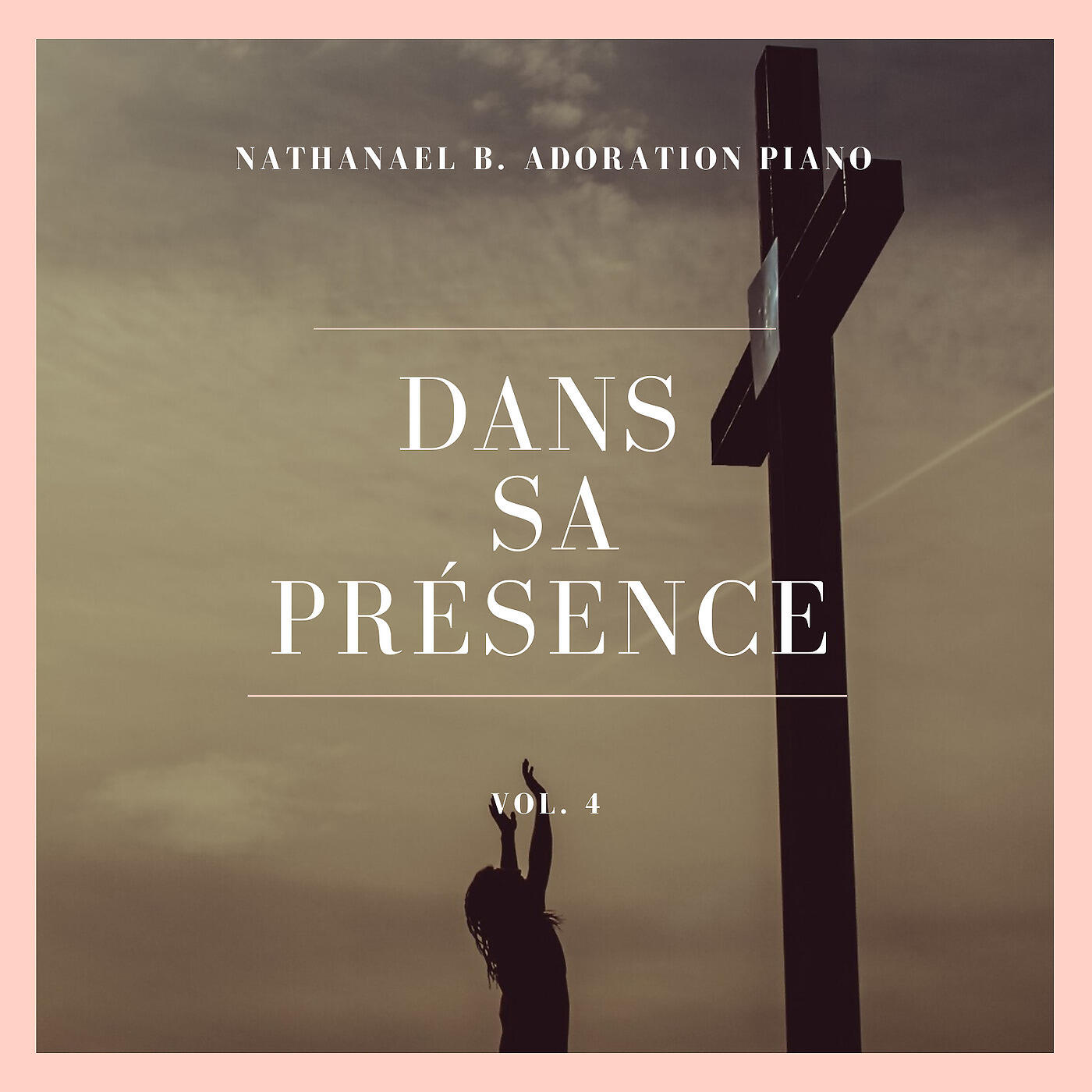 Релиз Dans Sa Présence, Vol. 4