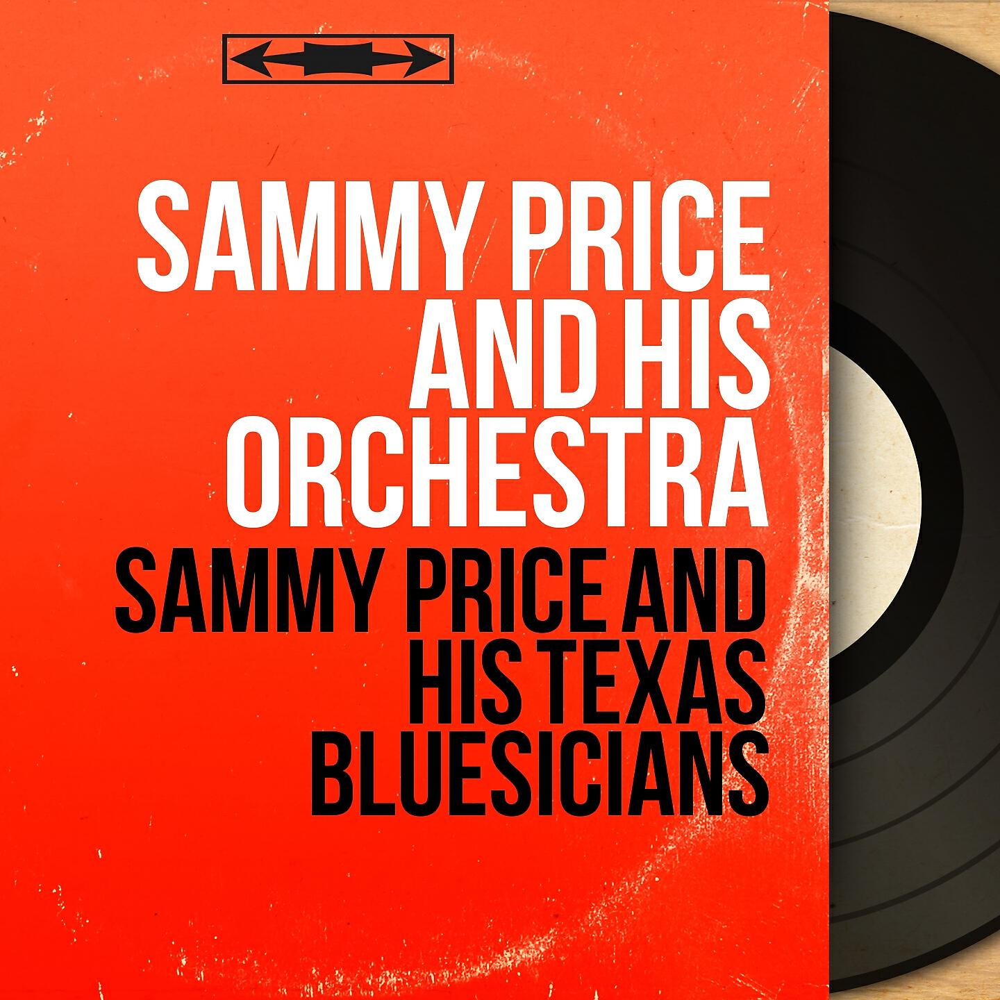 Релиз Sammy Price and His Texas Bluesicians