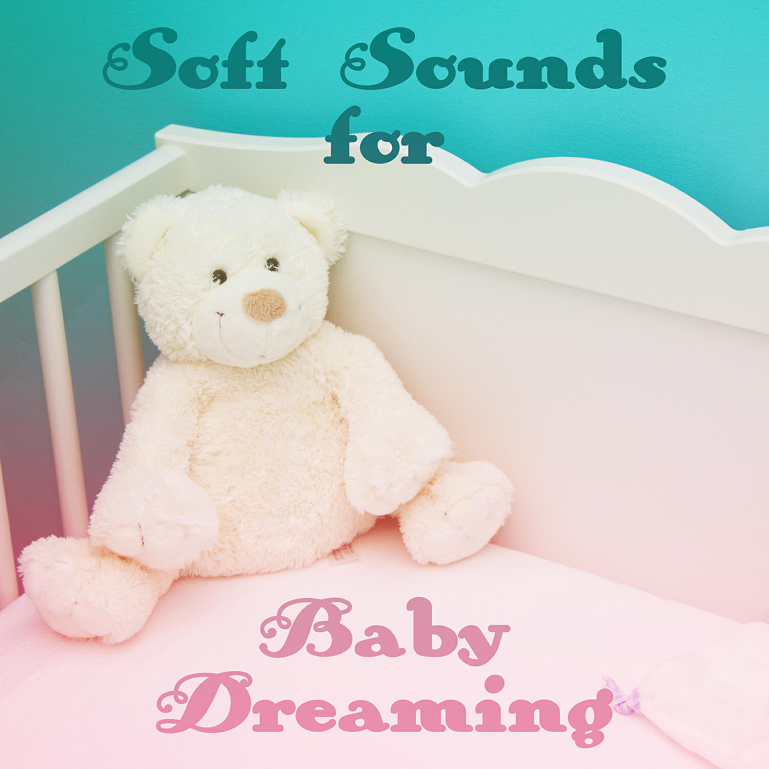 Релиз Soft Sounds for Baby Dreaming – Sleep Well, Dreaming Time, Baby Relaxation, Soothing New Age Sounds