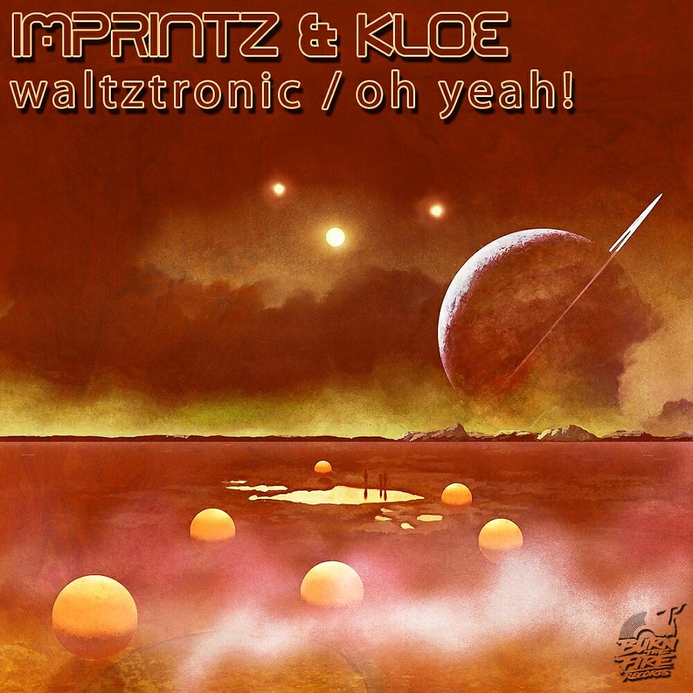 Релиз Waltztronic / Oh Yeah!