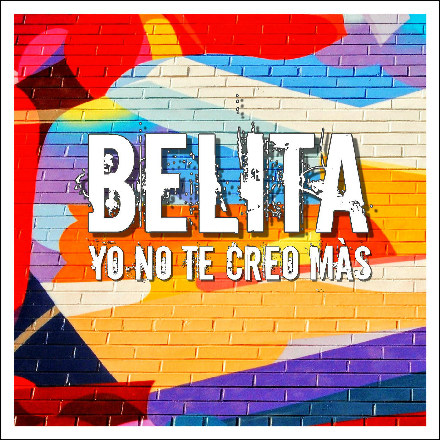 Релиз Yo No Te Creo Màs