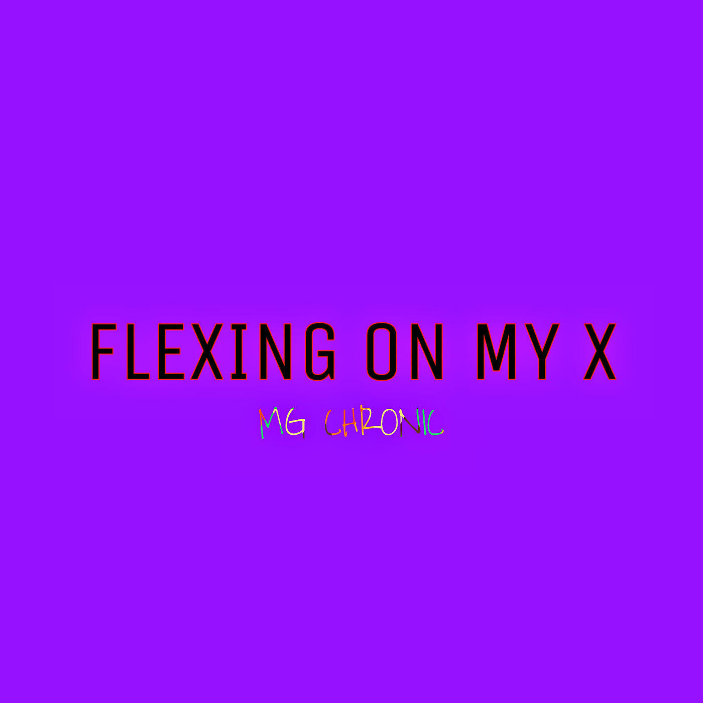 Релиз Flexing on My X