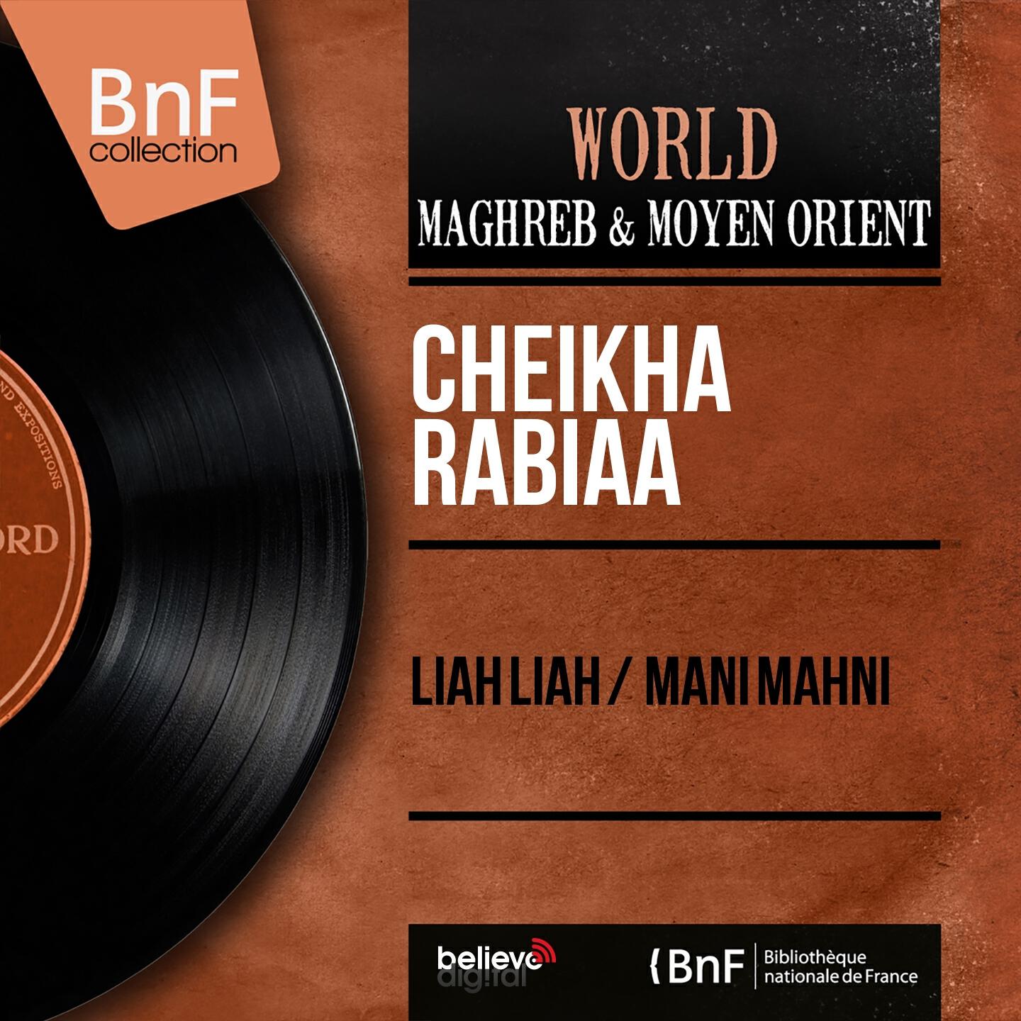 Релиз Liah Liah / Mani Mahni (Mono Version)