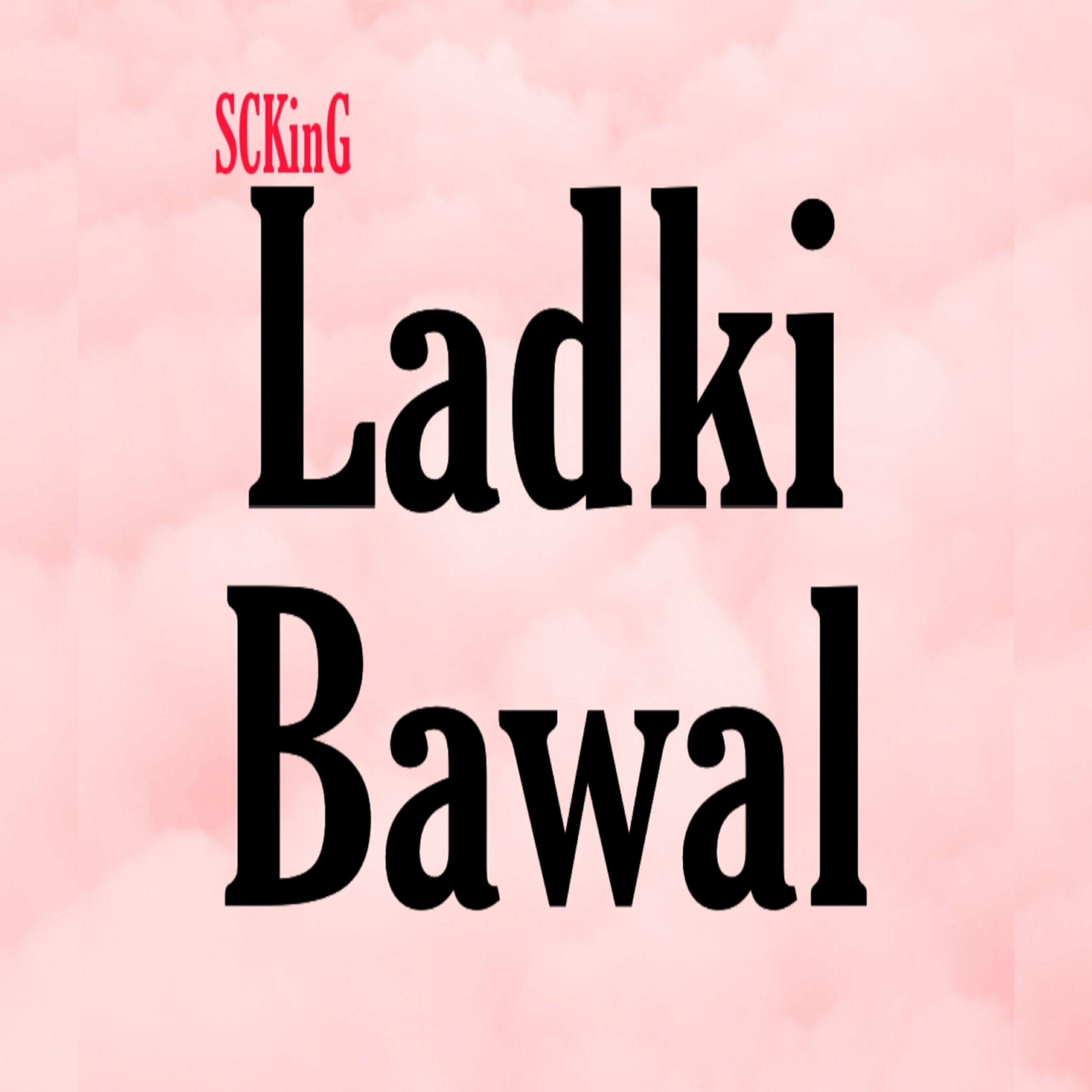 Релиз Ladki Bawal