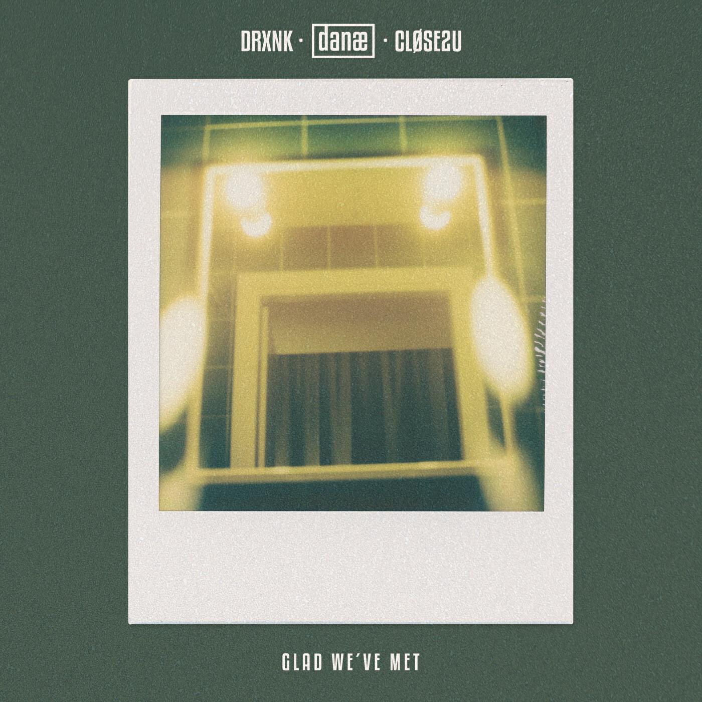 Релиз Glad We've Met