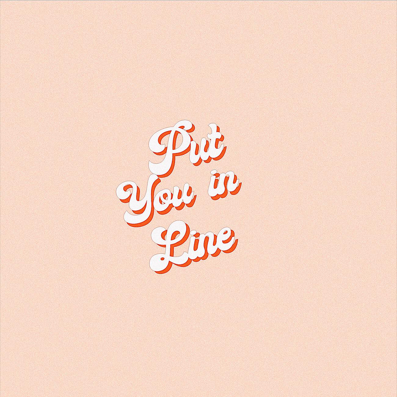 Релиз Put You In Line