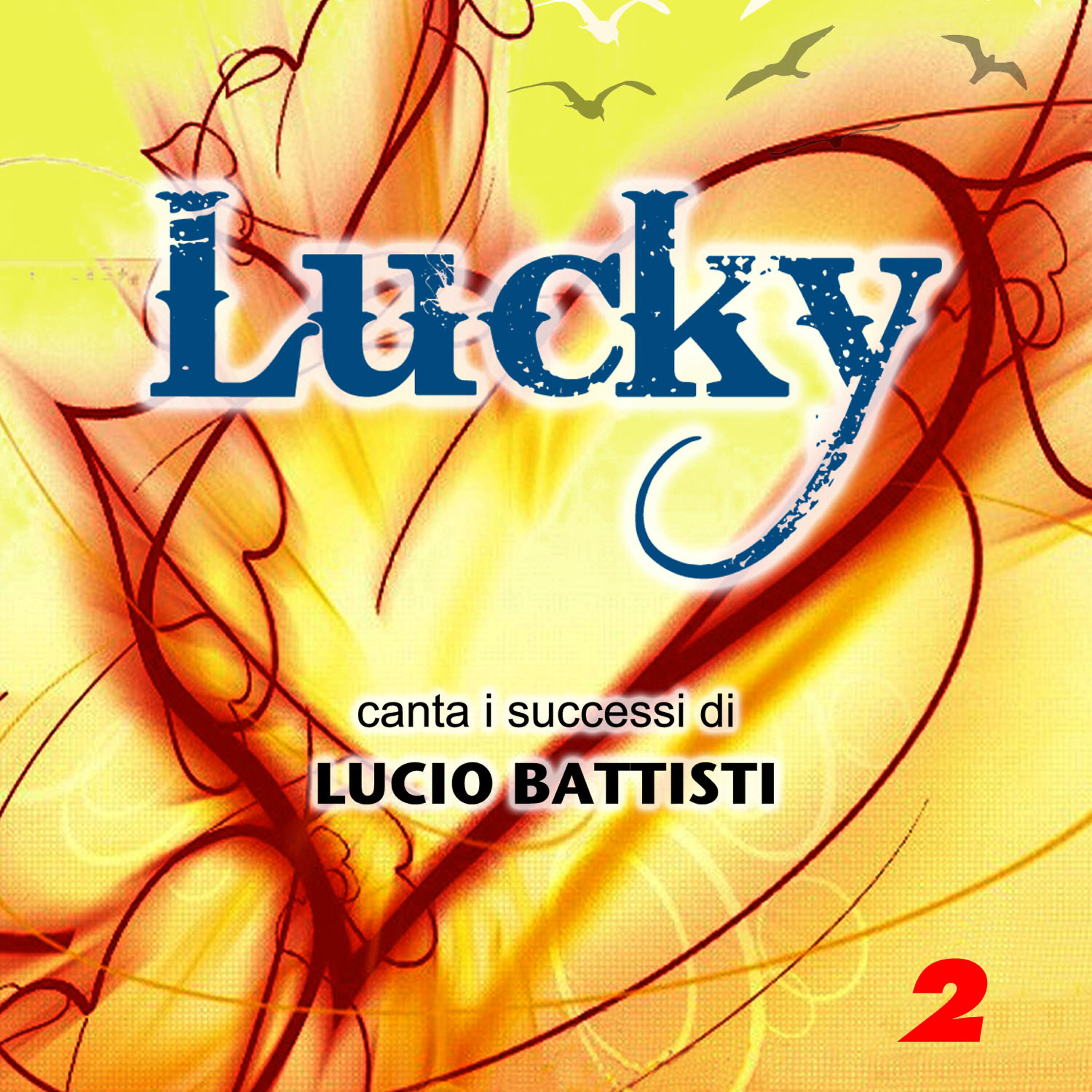 Релиз Lucky canta Lucio Battisti - Vol. 2