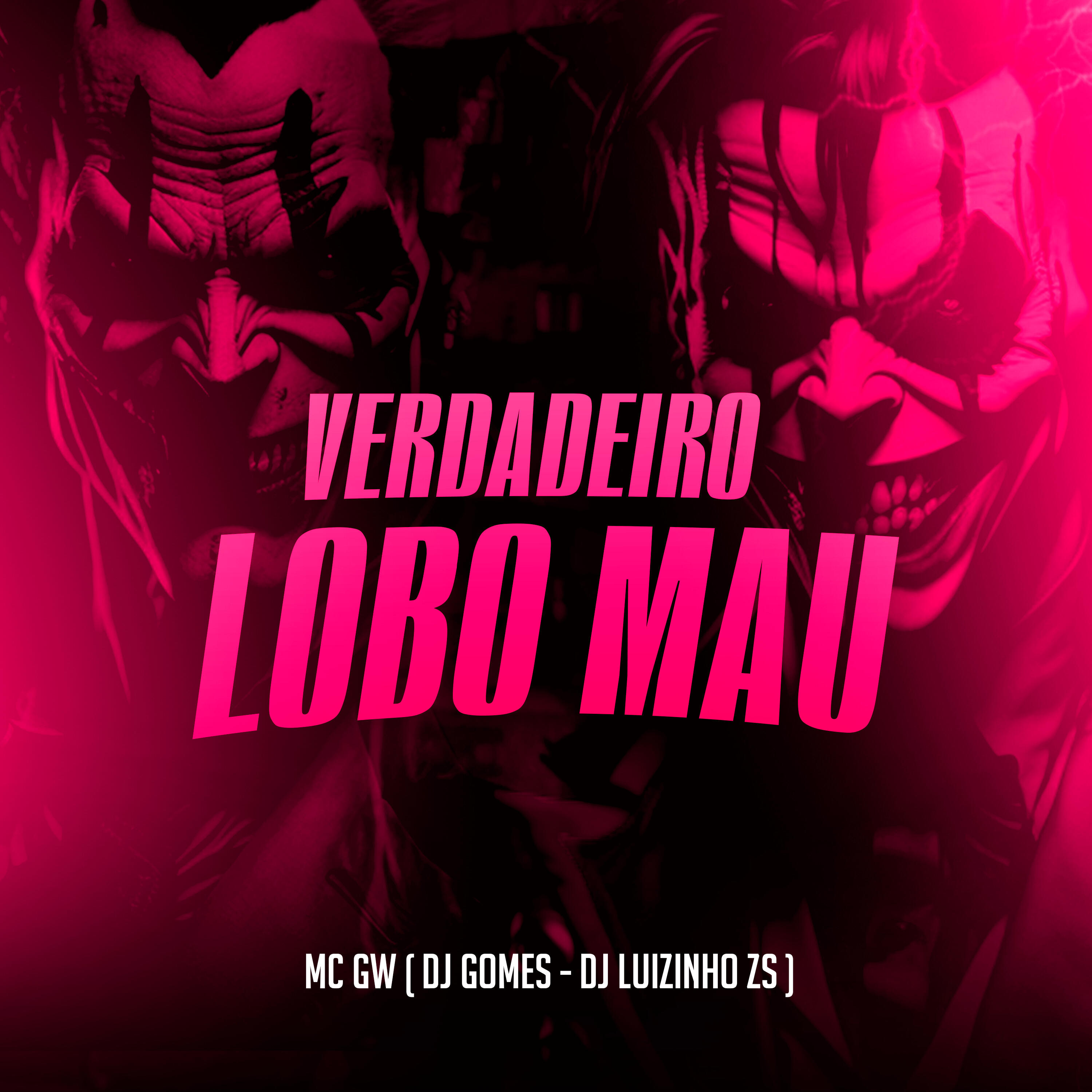 Релиз Verdadeiro Lobo Mau