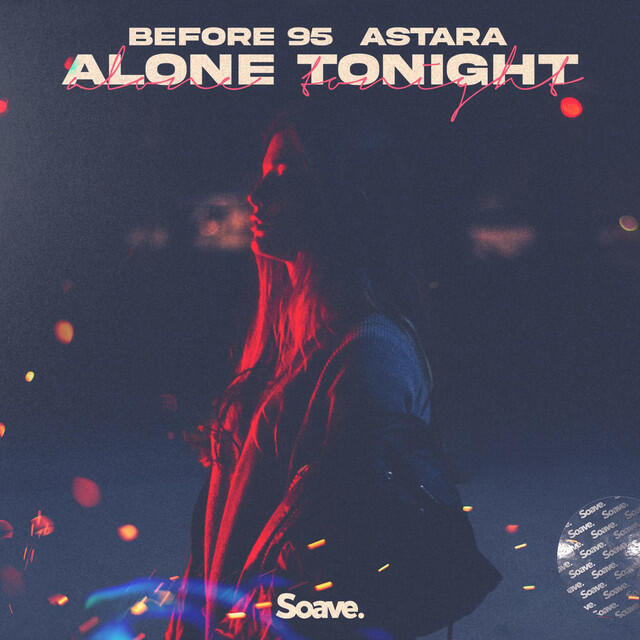 Релиз Alone Tonight