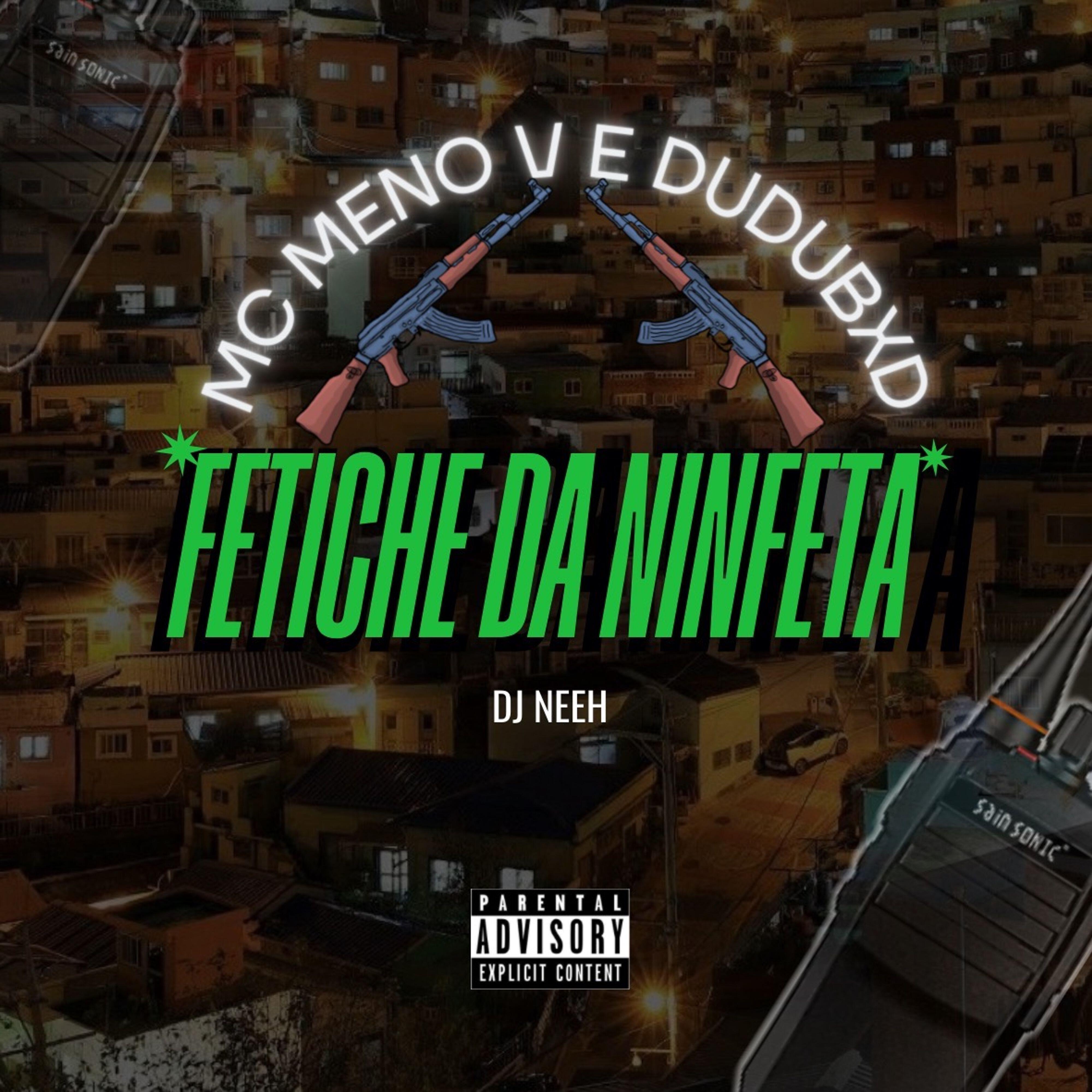 Скачать песню Mcdudubxd, Mcmenov - Fetiche da Ninfeta бесплатно в MP3 для Android и iOS