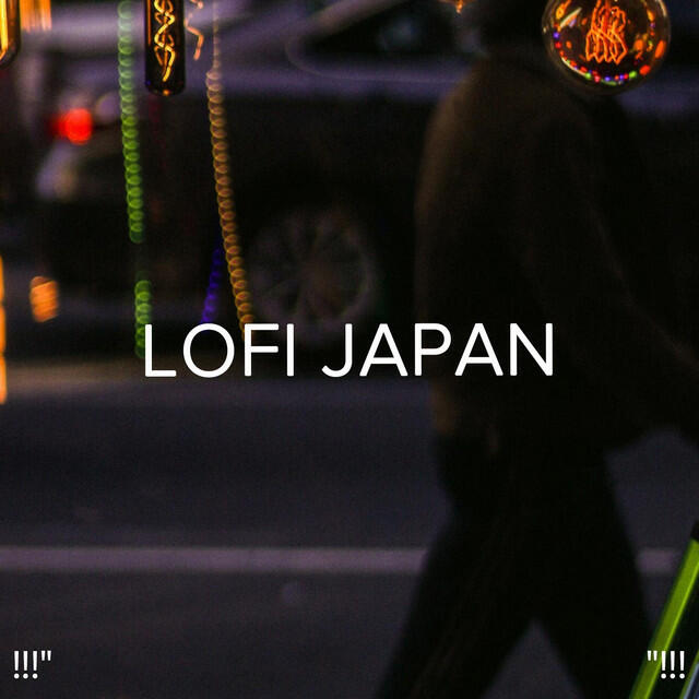Релиз !!!" Lofi Japan "!!!