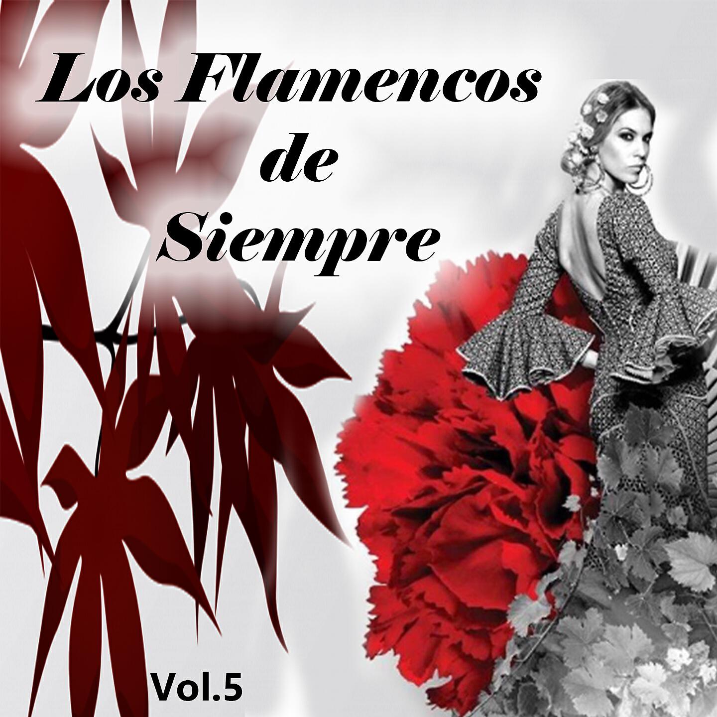 Релиз Los Flamencos de Siempre, Vol. 5