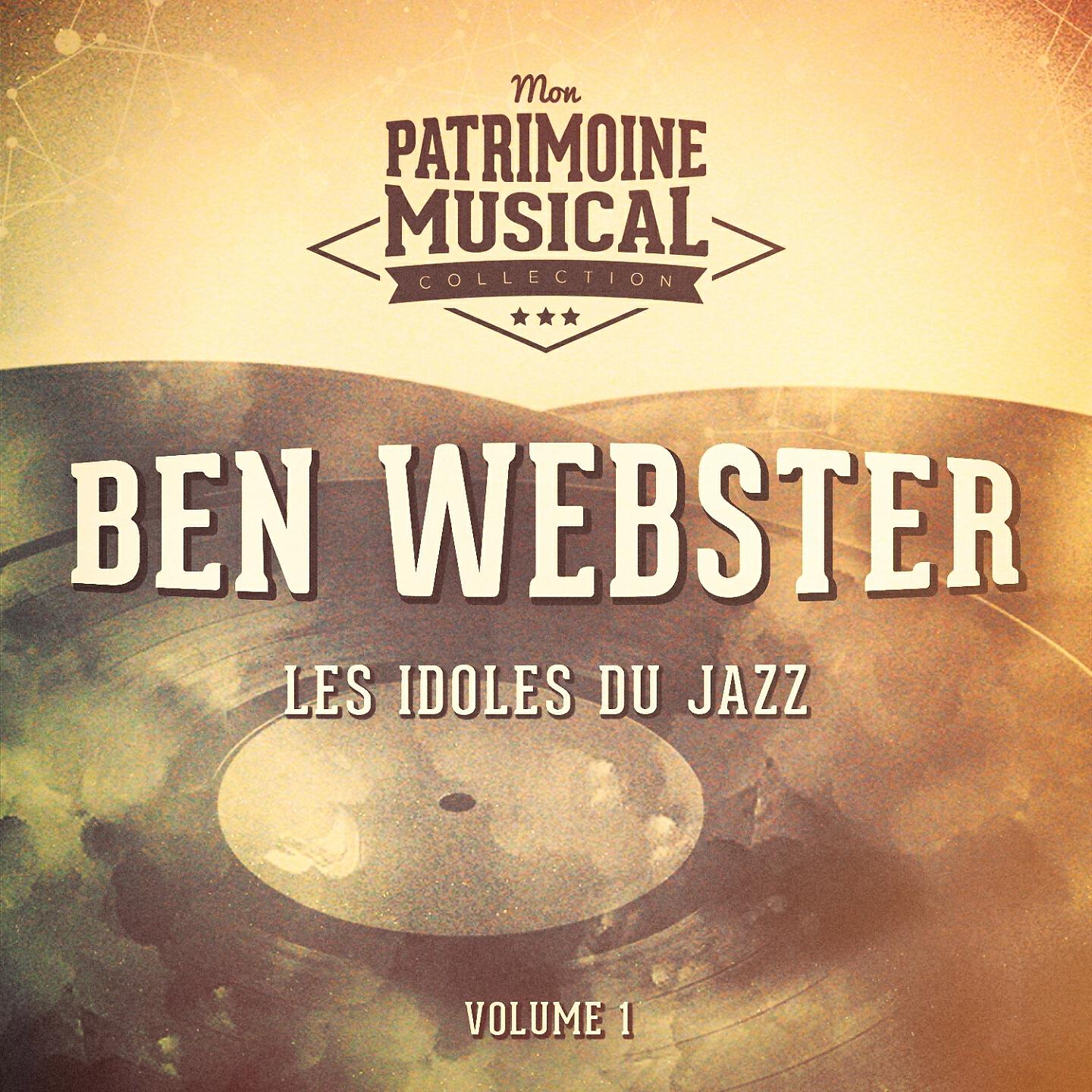Релиз Les idoles du Jazz : Ben Webster, Vol. 1