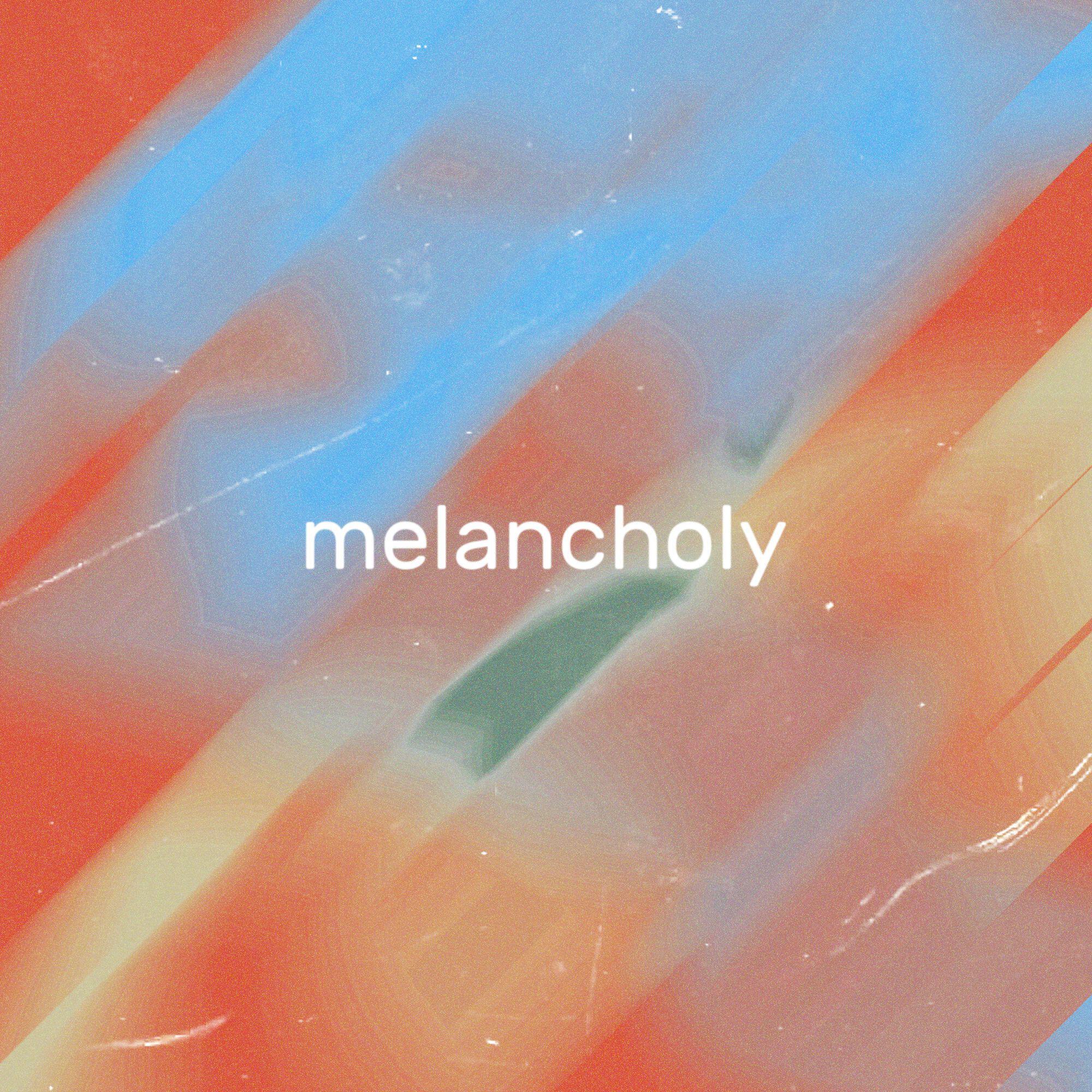 Релиз Melancholy