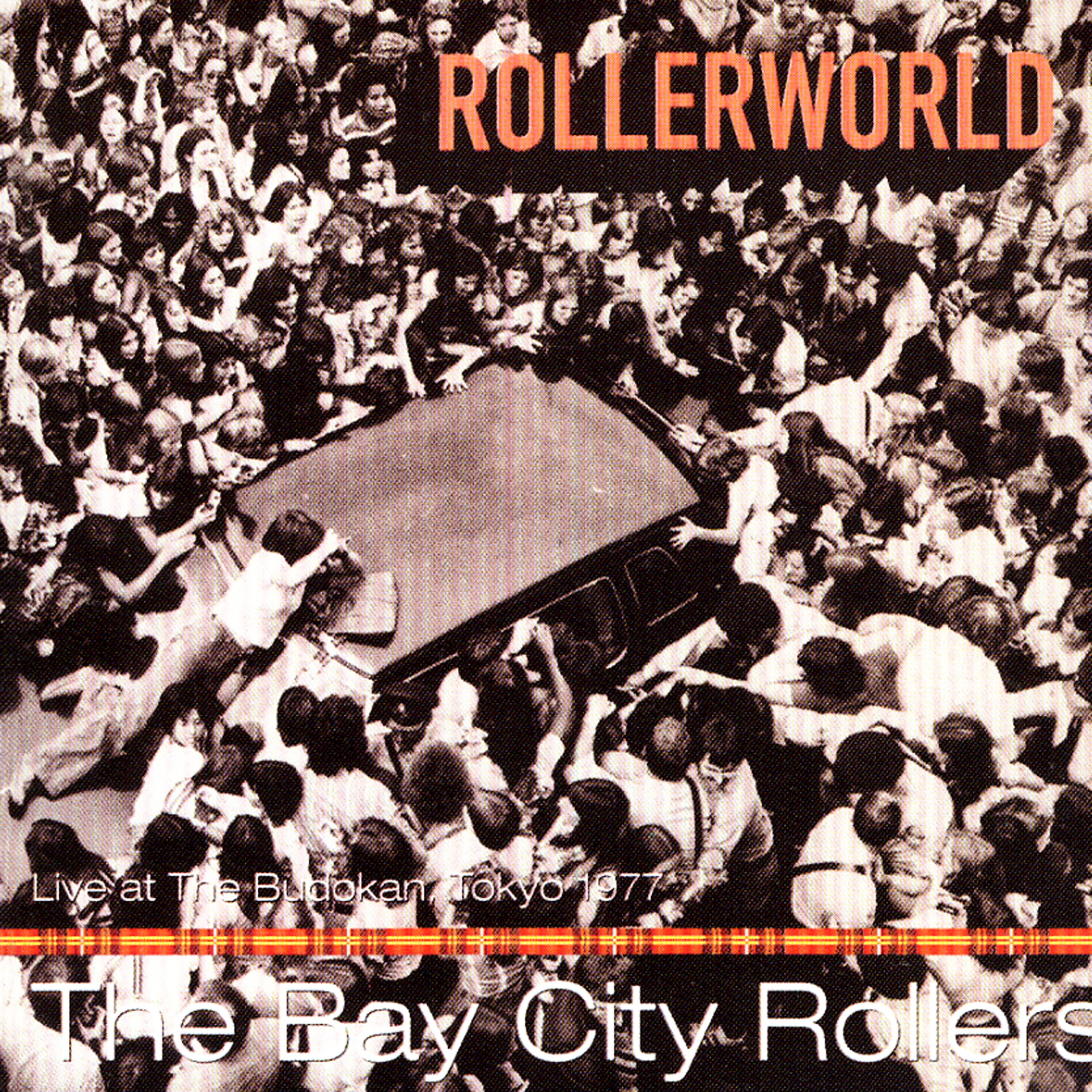 Релиз Rollerworld: Live At The Budokan, Tokyo 1977