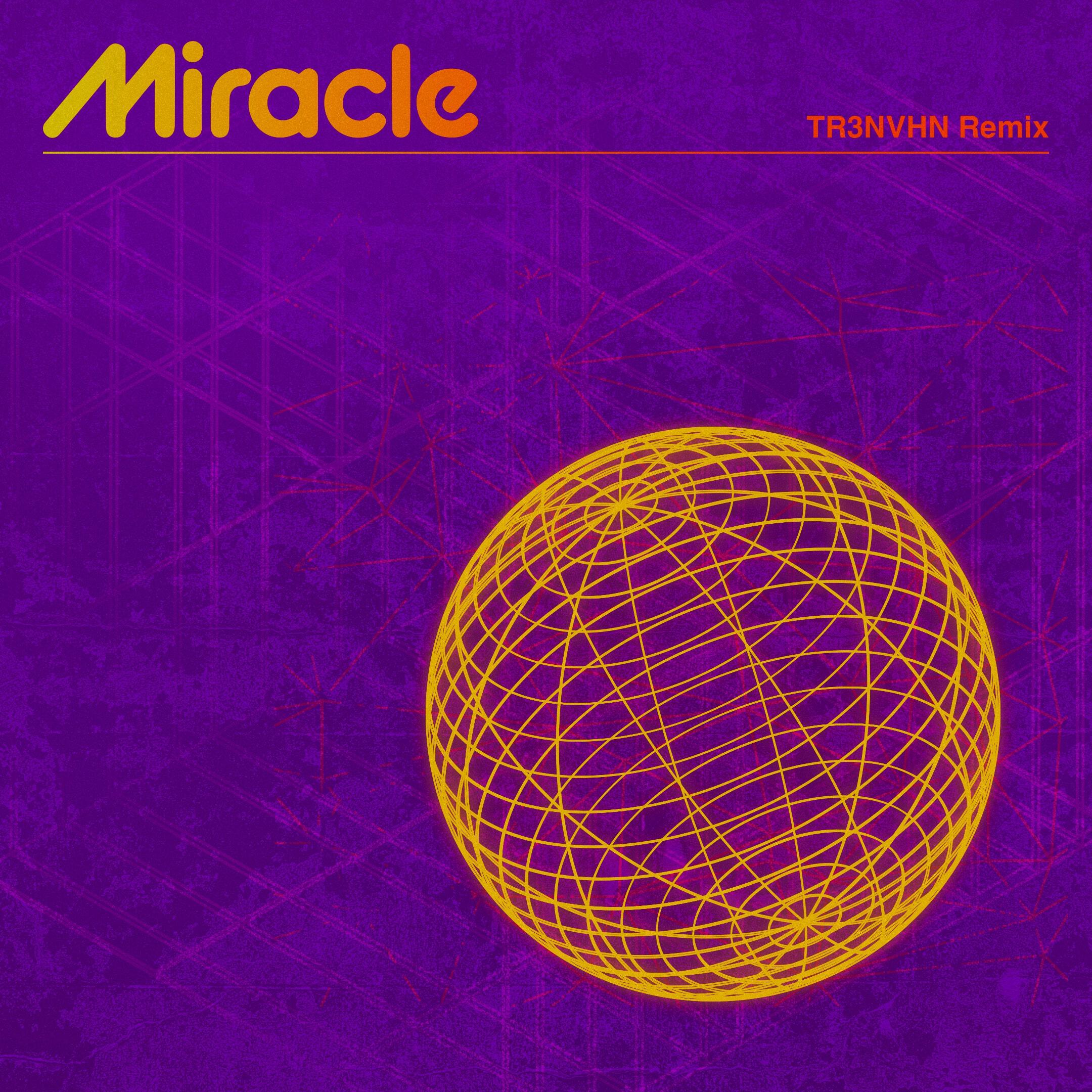 Релиз Miracle (Remix)
