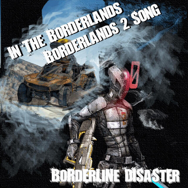 Релиз In the Borderlands (Borderlands 2 Song)