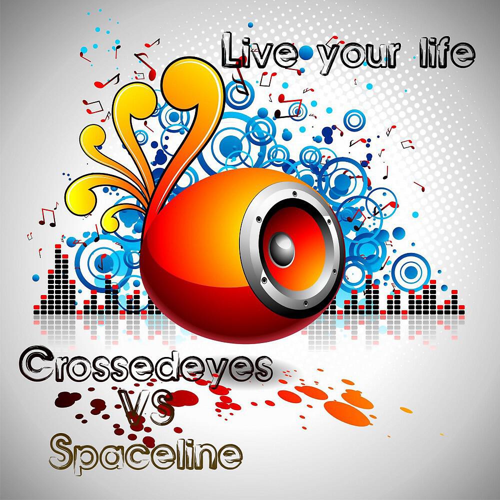 Crossedeyes & Spaceline