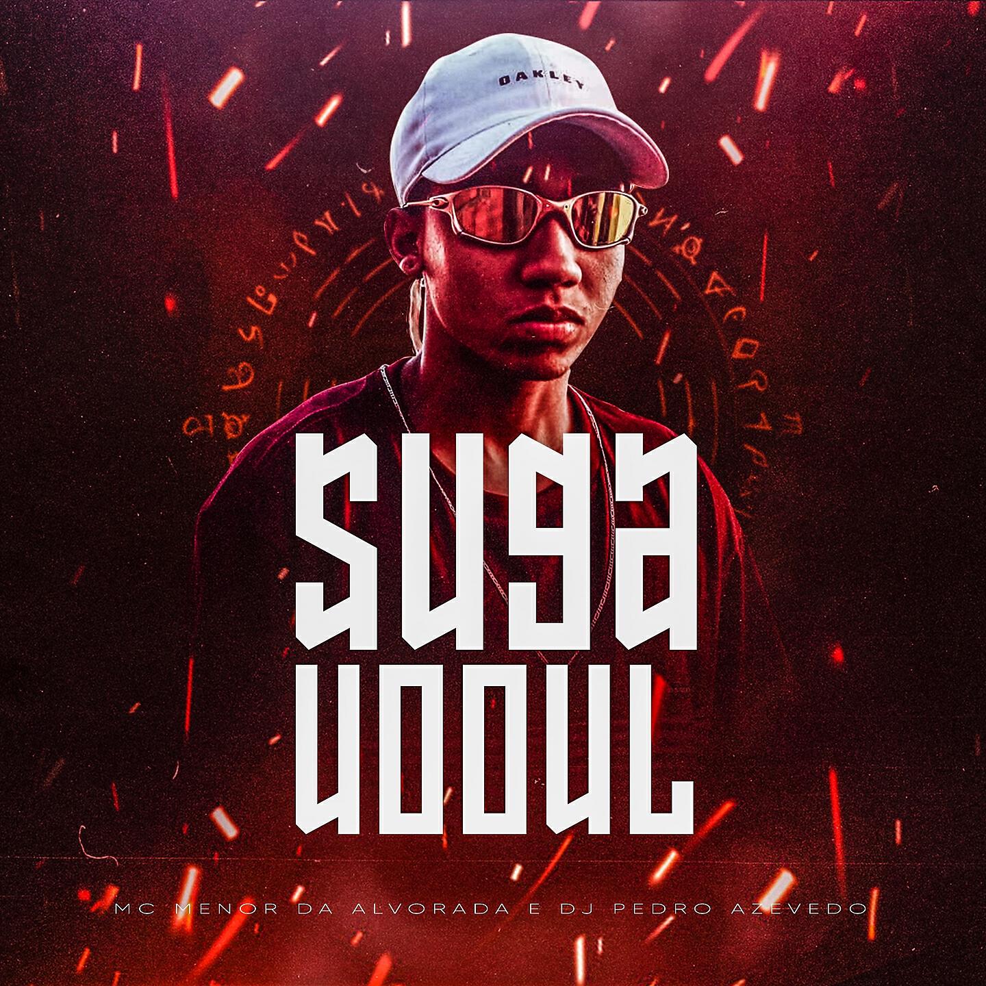 Скачать песню Dj Pedro Azevedo, Mc Menor da Alvorada - Suga Uooul бесплатно в MP3 для Android и iOS