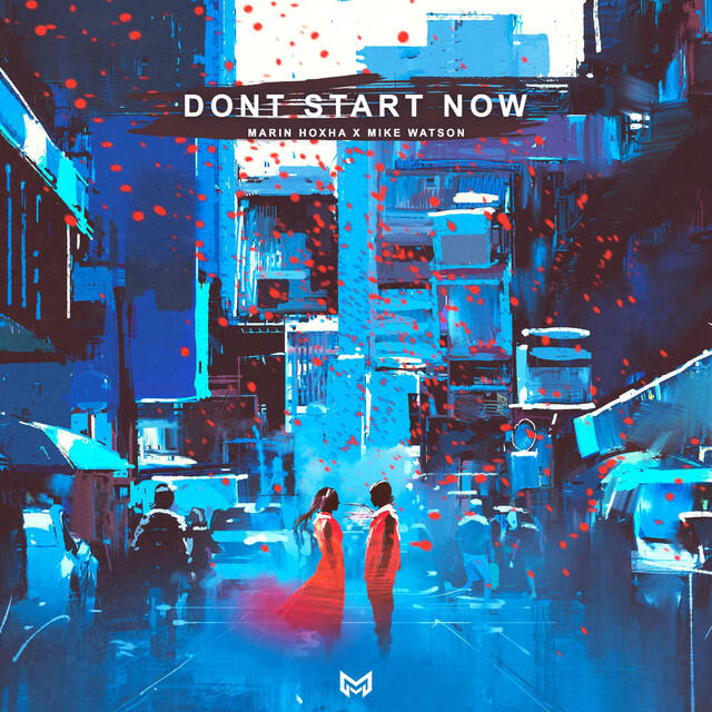 Релиз Don't Start Now