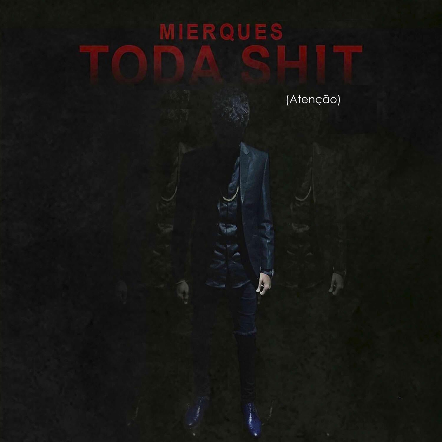 Релиз Toda Shit (Atenção)